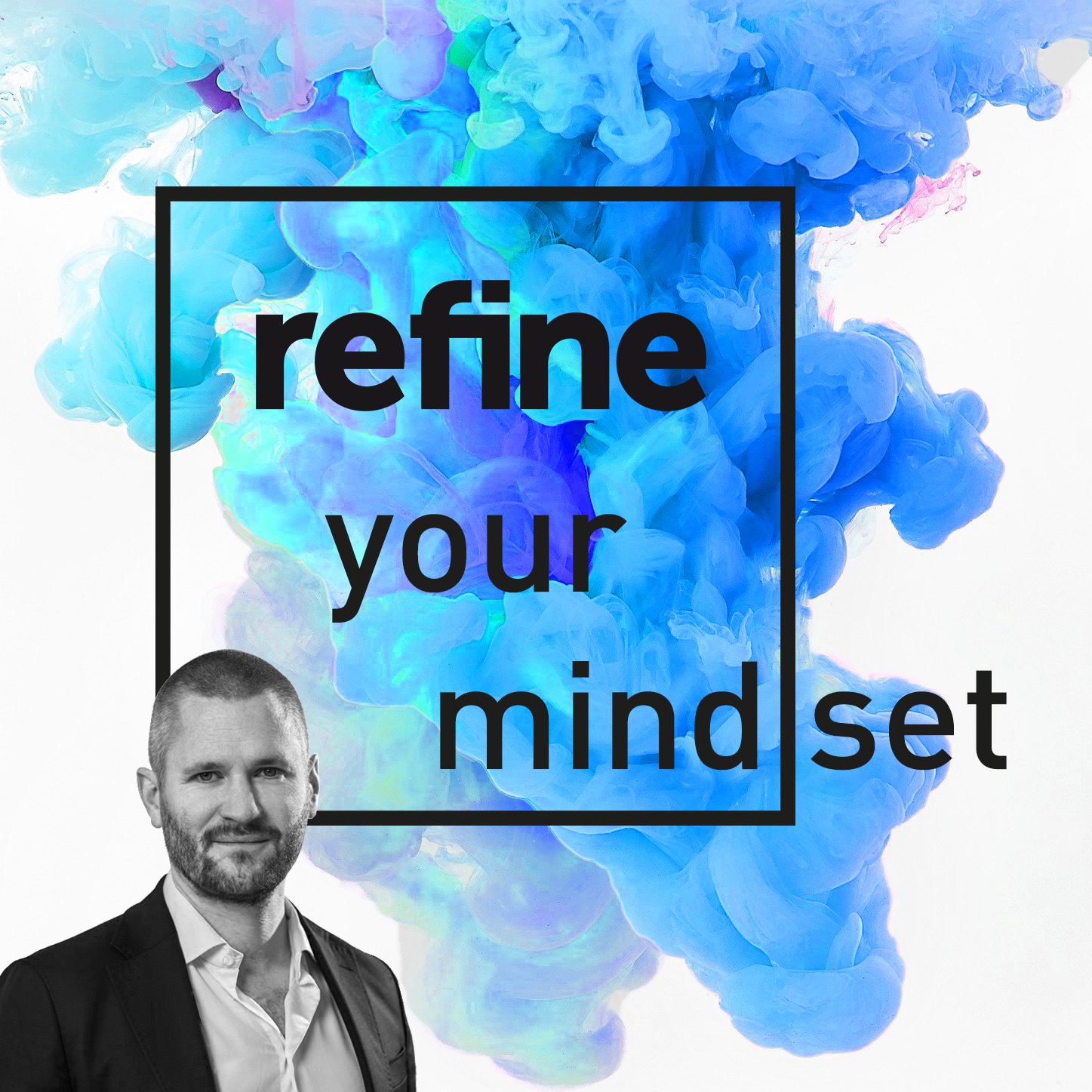 refine your mind(set)