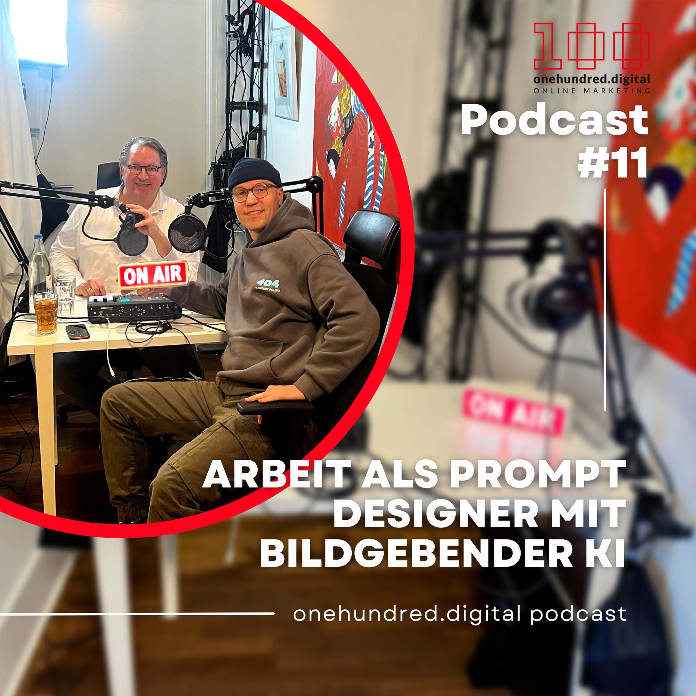 onehundred.digital - 100% Digital - Euer PodCast rund um digitales Marketing