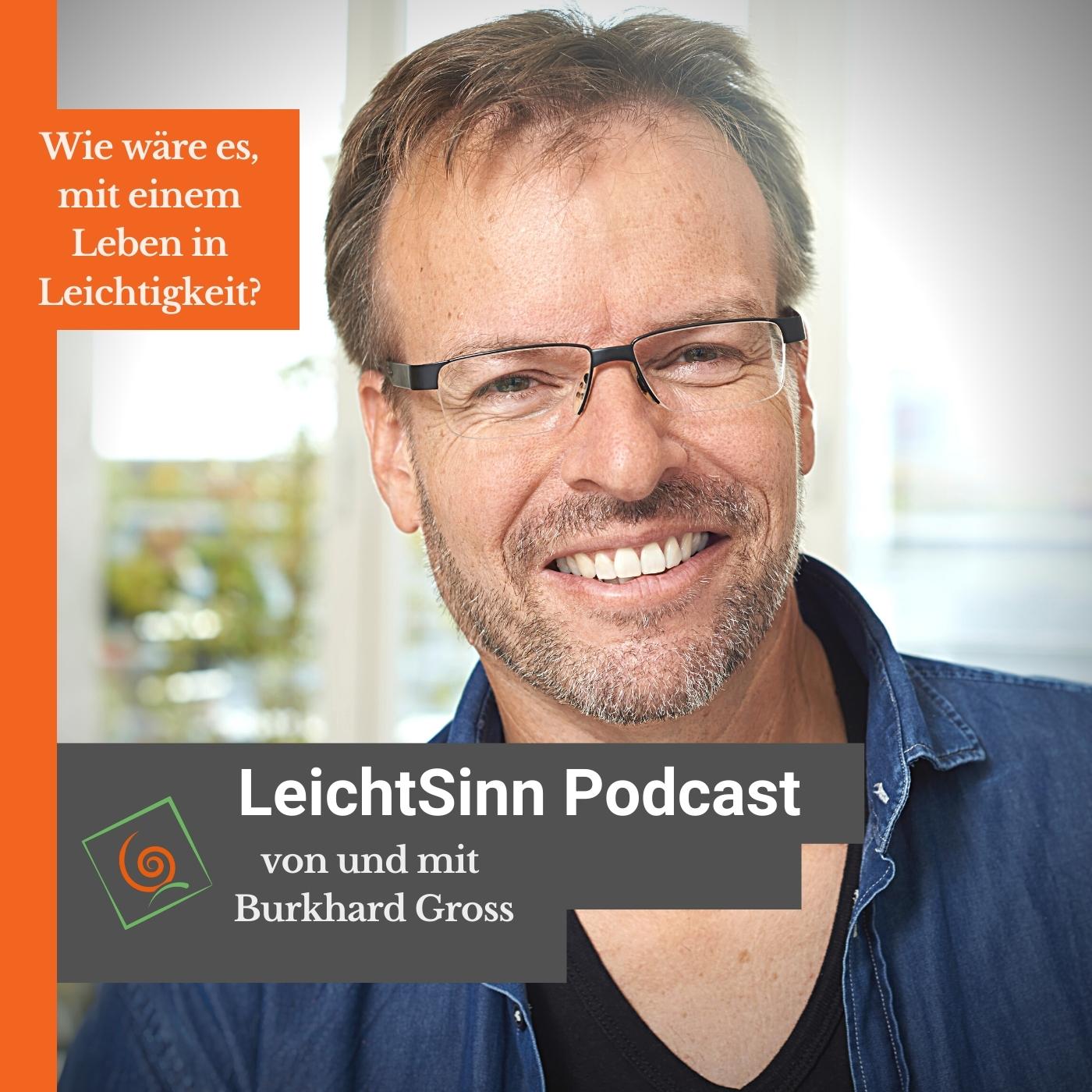 LeichtSinn Podcast mit Burkhard Gross (ursprünglich \