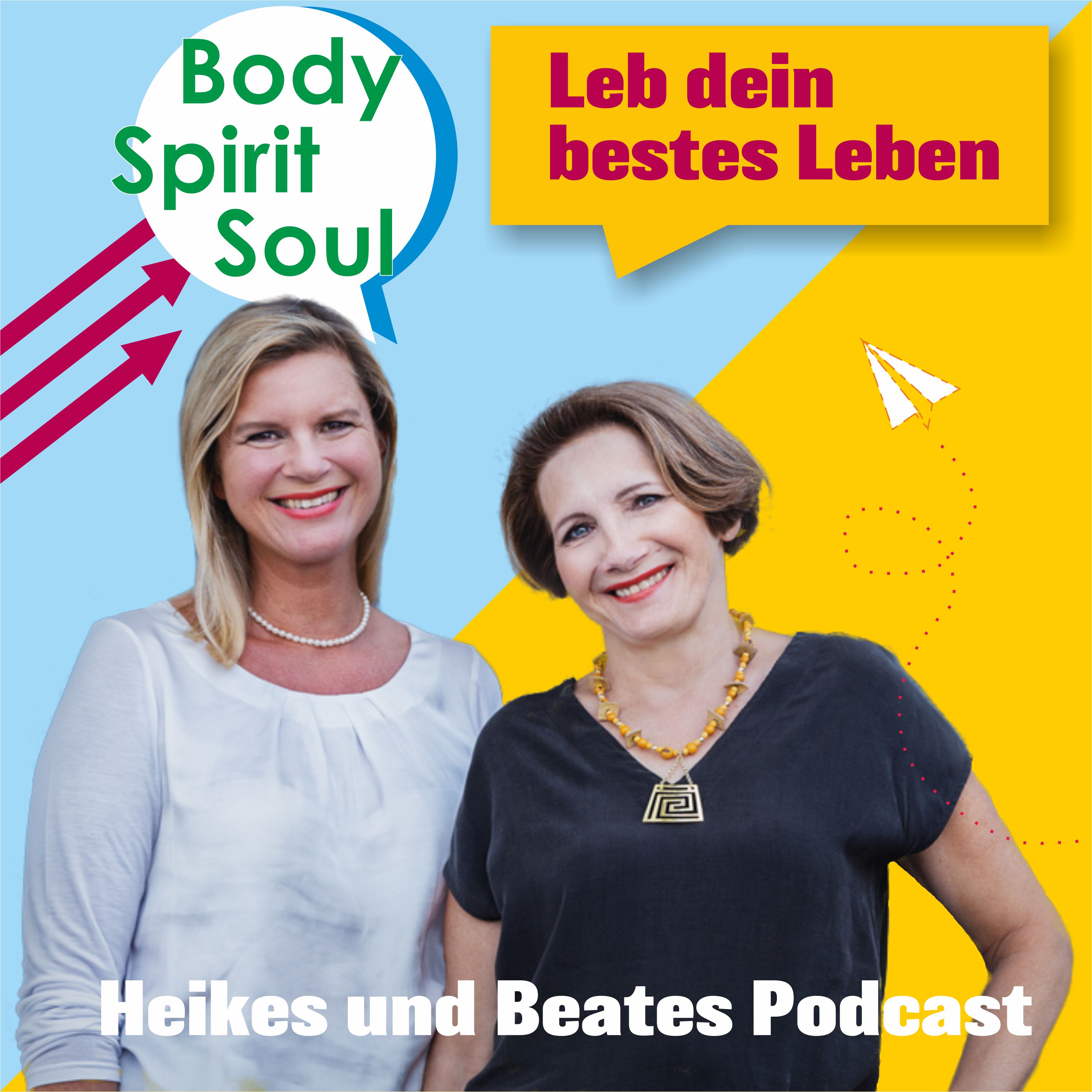 Body Spirit Soul - Leb dein bestes Leben