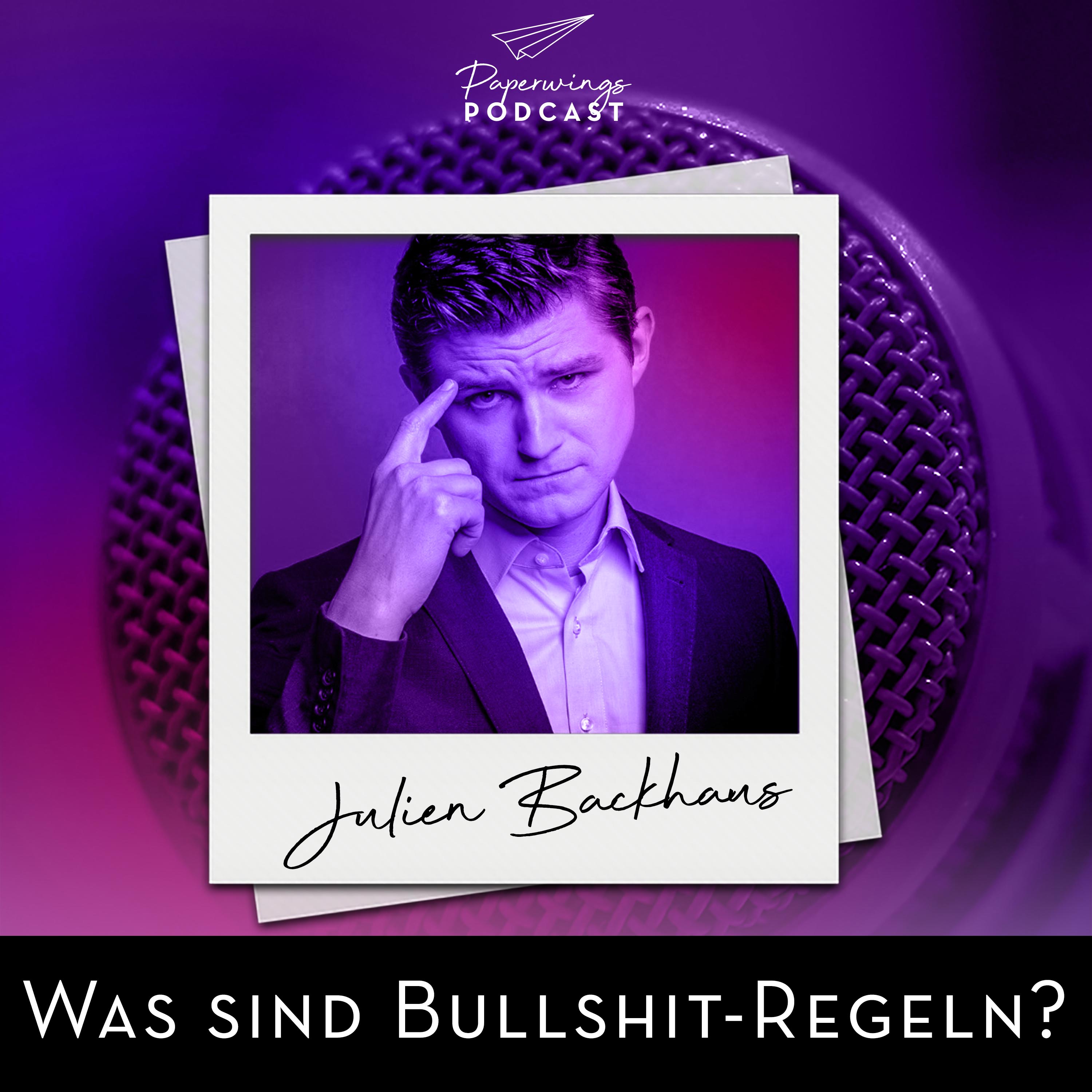 cover of episode #43 Was sind Bullshit-Rules? Danny Herzog-Braune im Gespräch mit Julien Backhaus