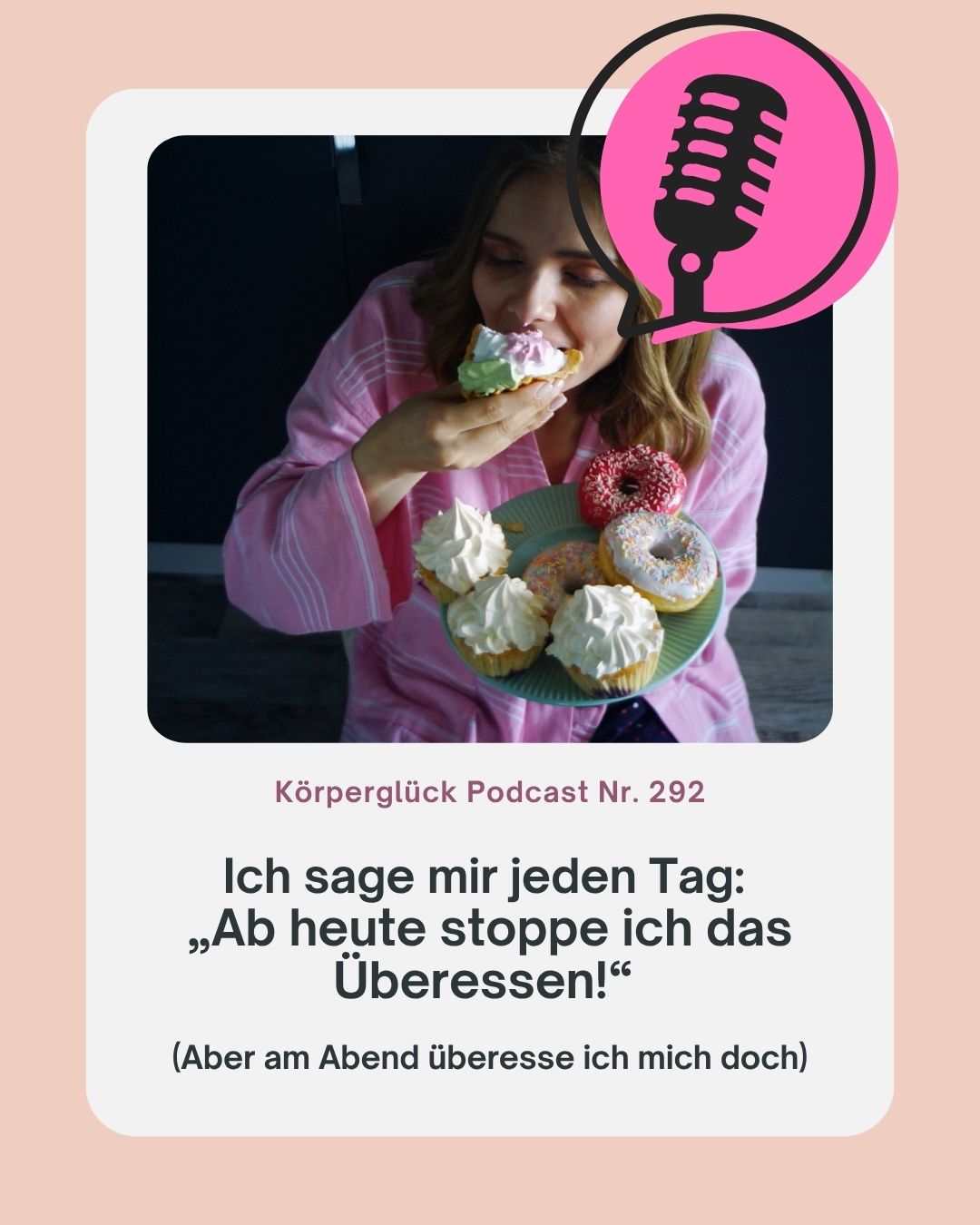 Jeden Tag sage ich mir: „Heute stoppe ich das Überessen!“ (Aber am Abend überesse ich mich doch)