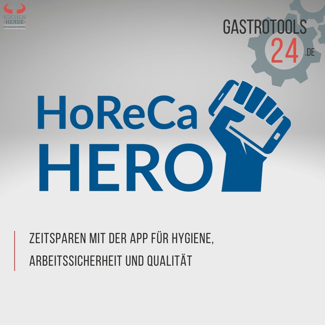 | HoReCa Hero - Zeitsparen mit der App für Hygiene, Arbeitssicherheit und Qualität