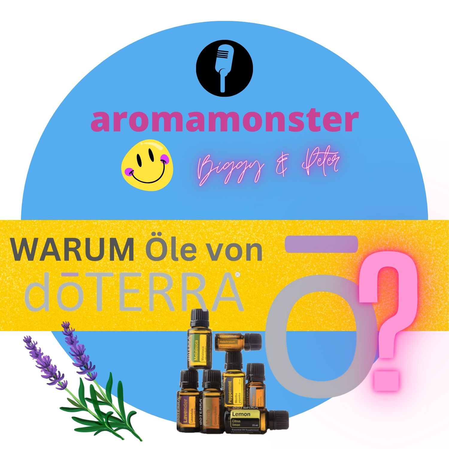 Warum die Öle von doTerra? episode artwork