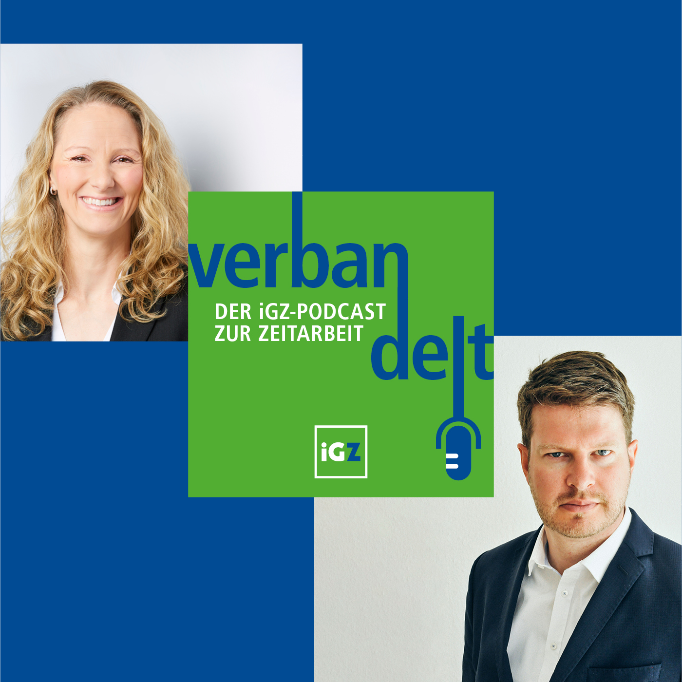 Verbandelt - der iGZ-Podcast zur Zeitarbeit