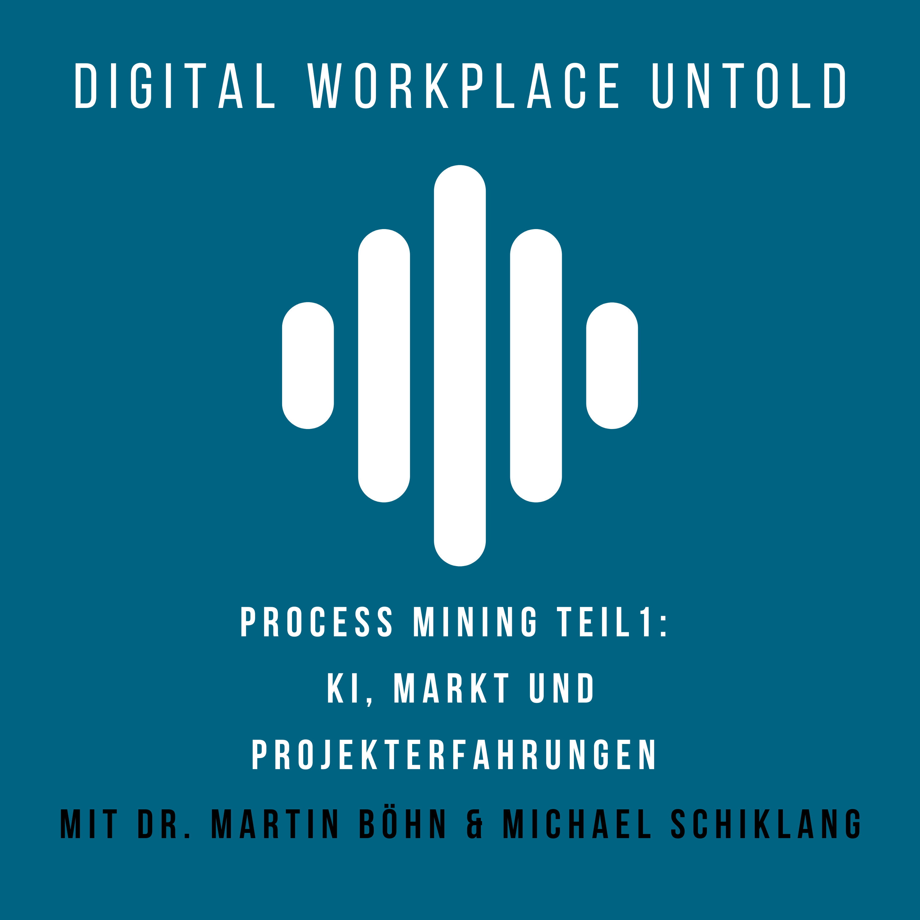 Process Mining Teil 2: KI, Markt und Projekterfahrungen Process Mining Teil 2: KI, Markt und Projekterfahrungen