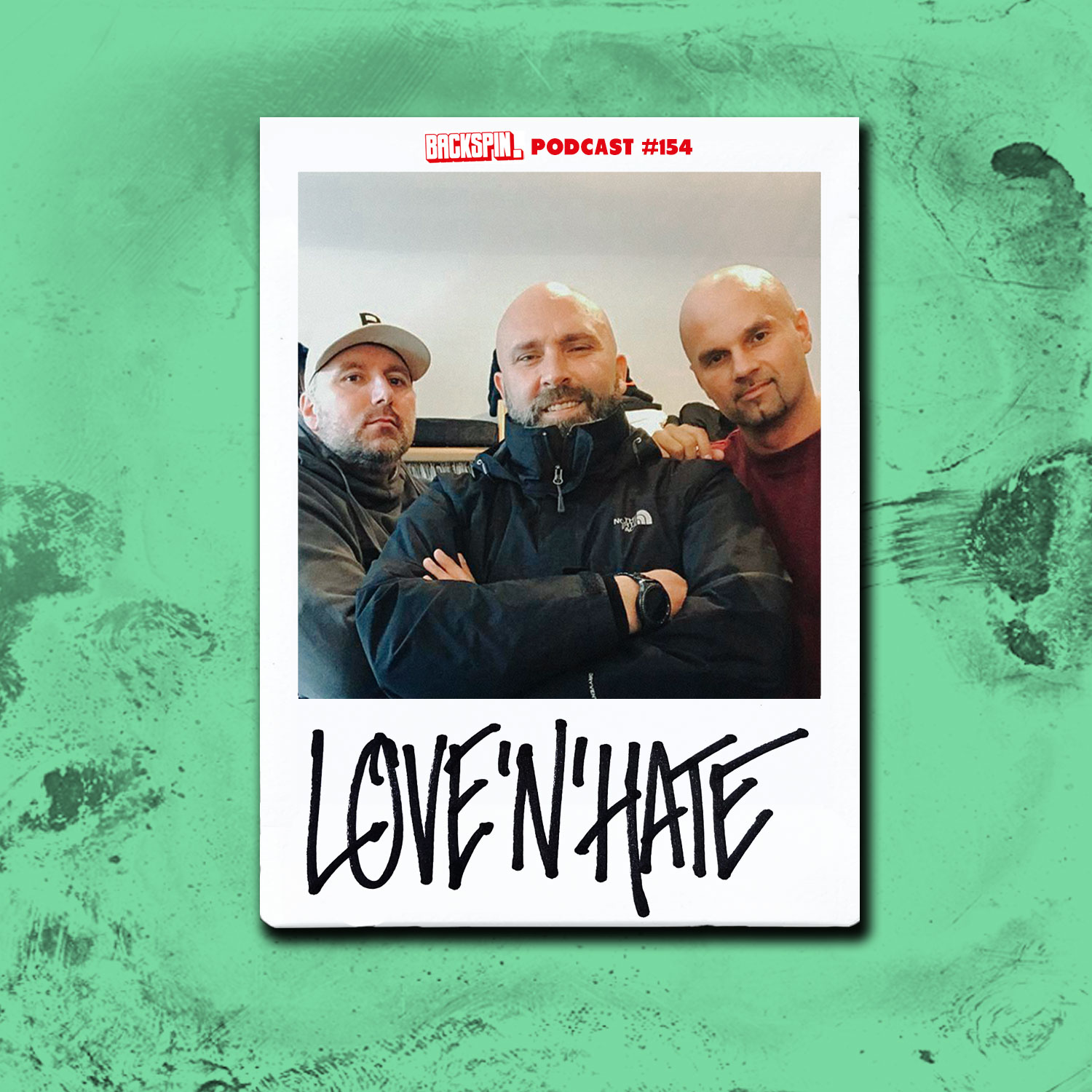 BACKSPIN Love\'N\'Hate: Der wirklich reale Hip-Hop Podcast