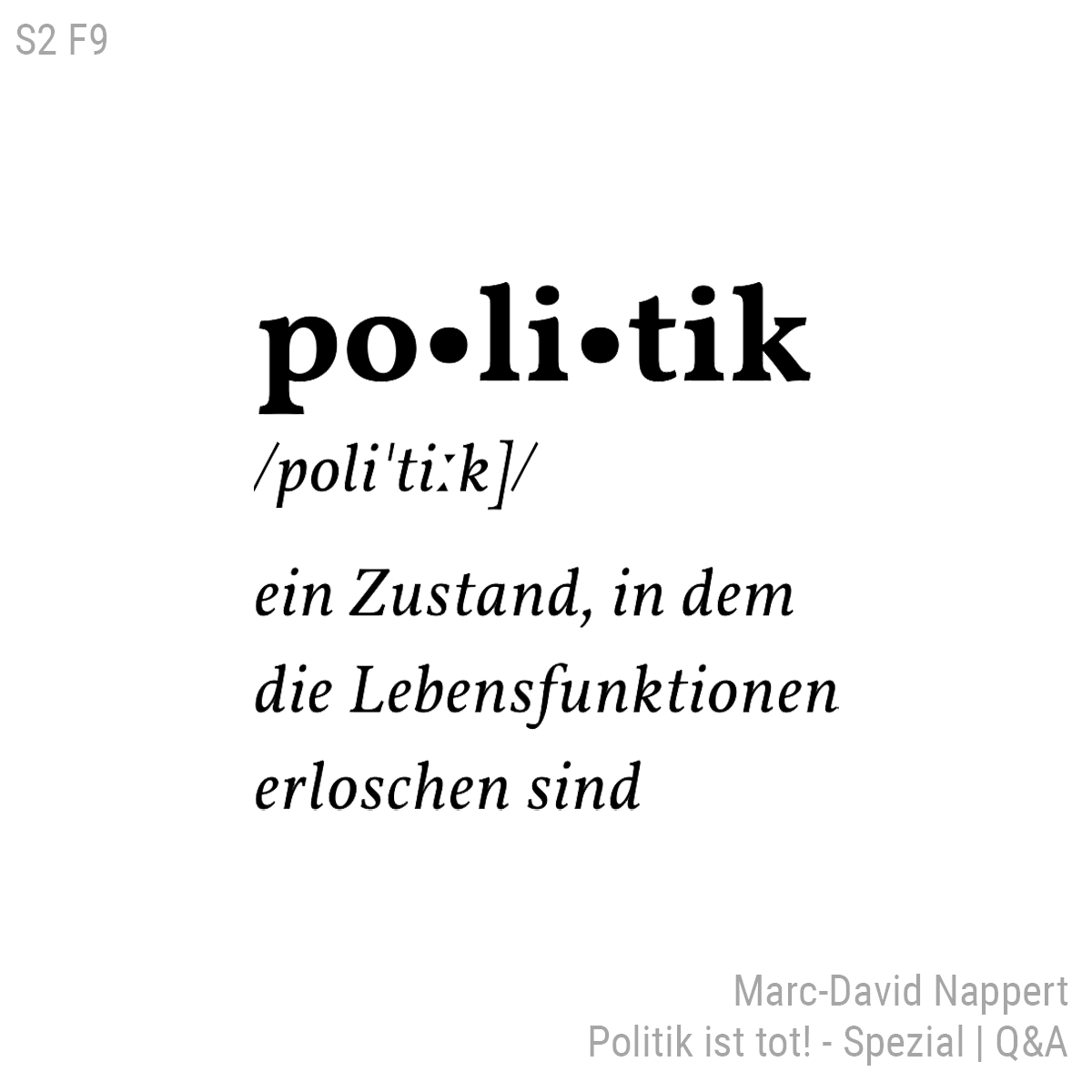 Politik ist tot!