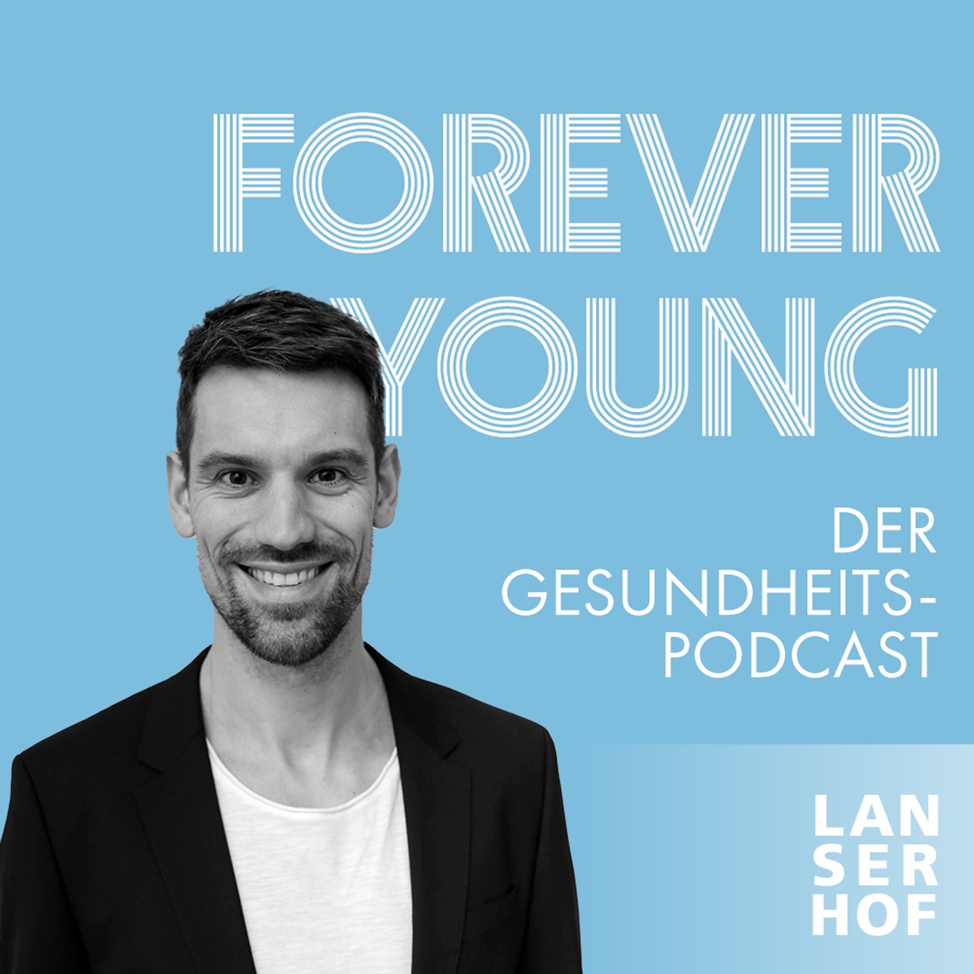 Forever Young - Der Longevity-Podcast
