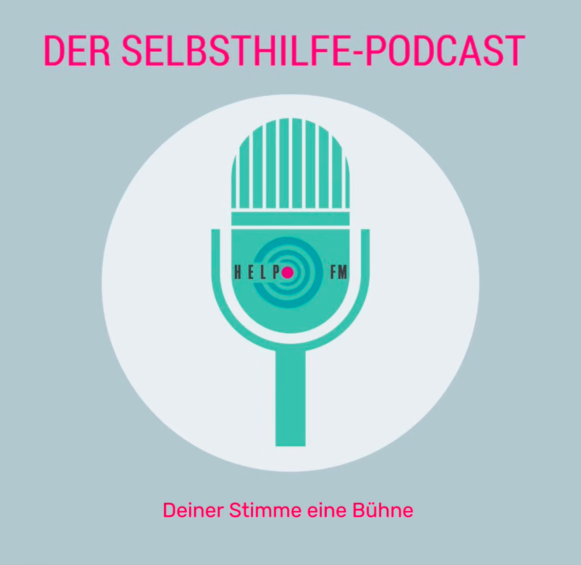 HELP FM - Der Selbsthilfe-Podcast