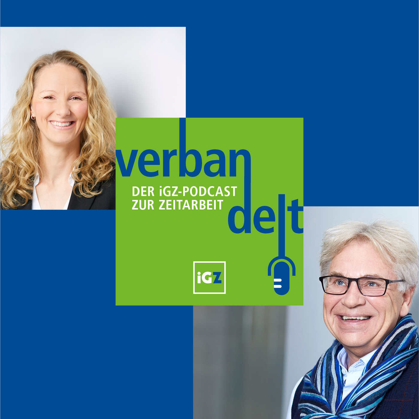 Verbandelt - der iGZ-Podcast zur Zeitarbeit