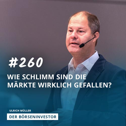 #260 Wie schlimm sind die Märkte wirklich gefallen? episode artwork