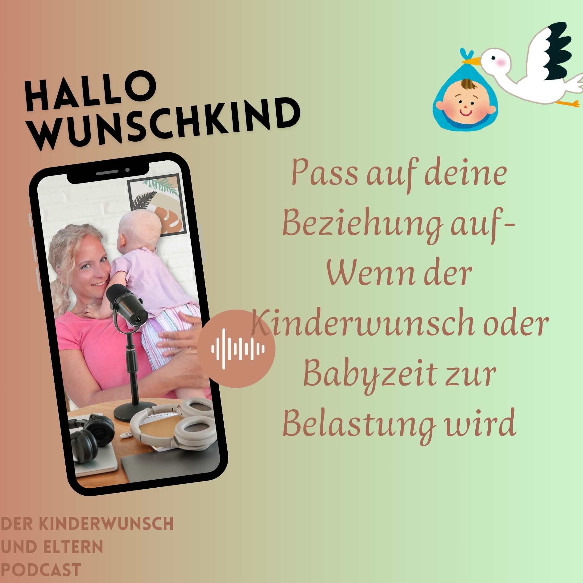 Pass auf deine Beziehung auf-wenn der Kinderwunsch oder die Babyzeit zur Belastung wird episode artwork