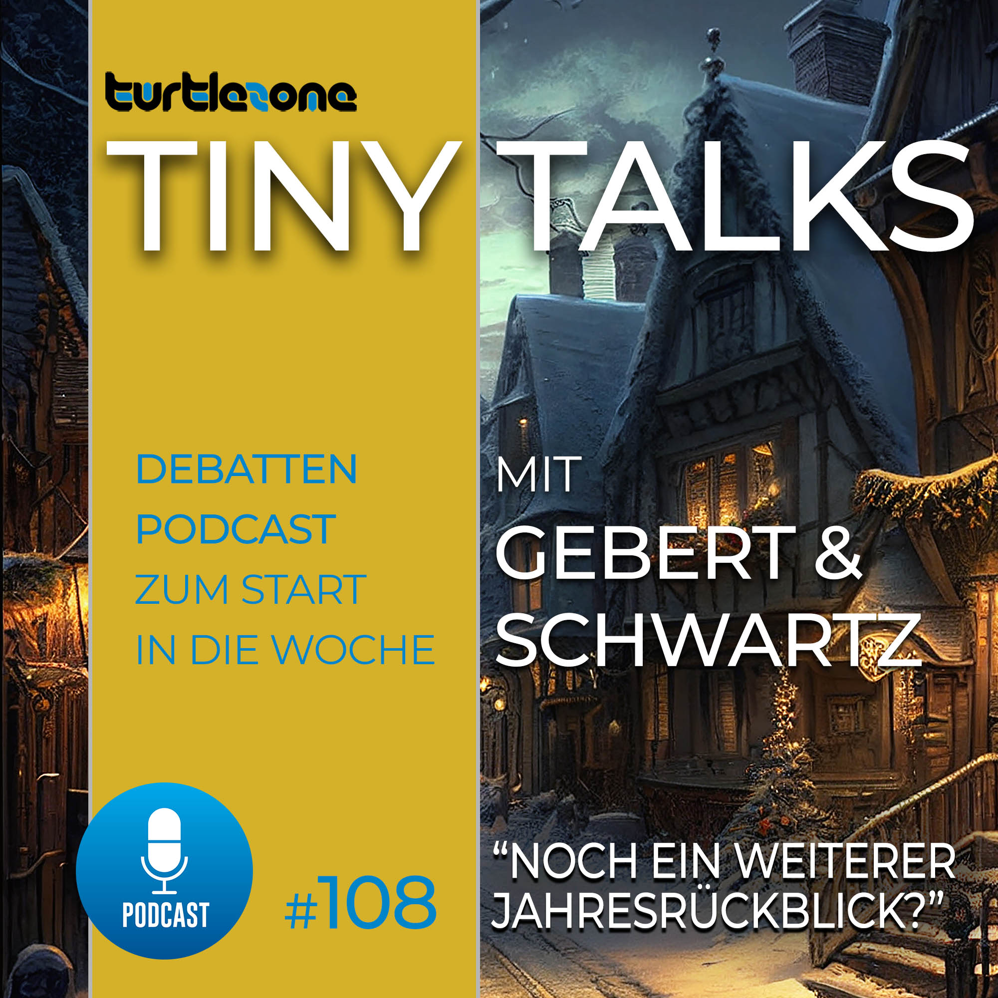 Turtlezone Tiny Talks - Der Debatten-Podcast mit Gebert und Schwartz