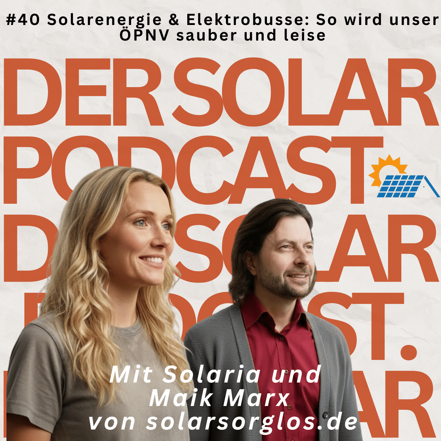 #40 Solarenergie & Elektrobusse: So wird unser ÖPNV sauber und leise episode artwork