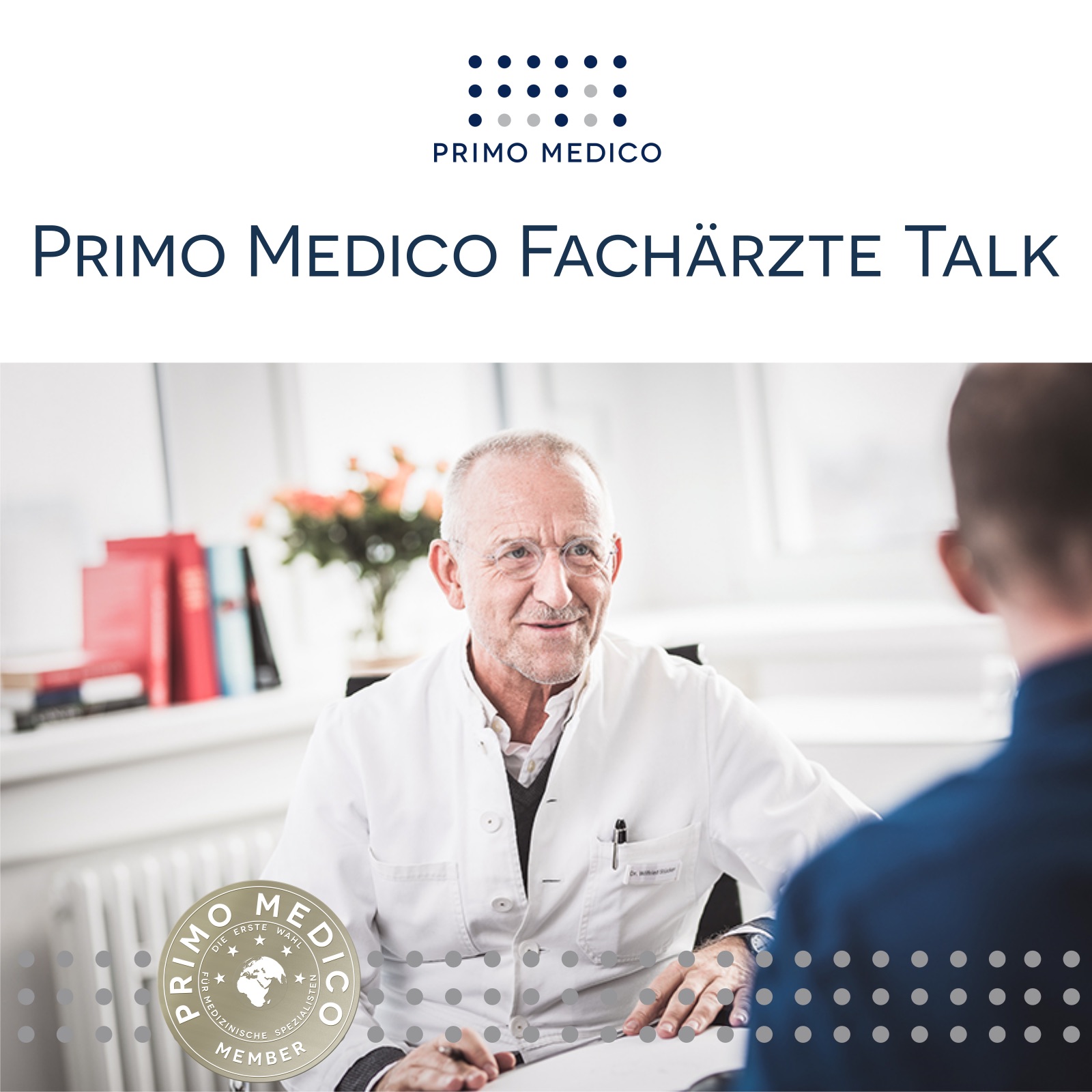 PRIMO MEDICO Fachärzte Talk: Podcasts aus Gesundheit & Medizin