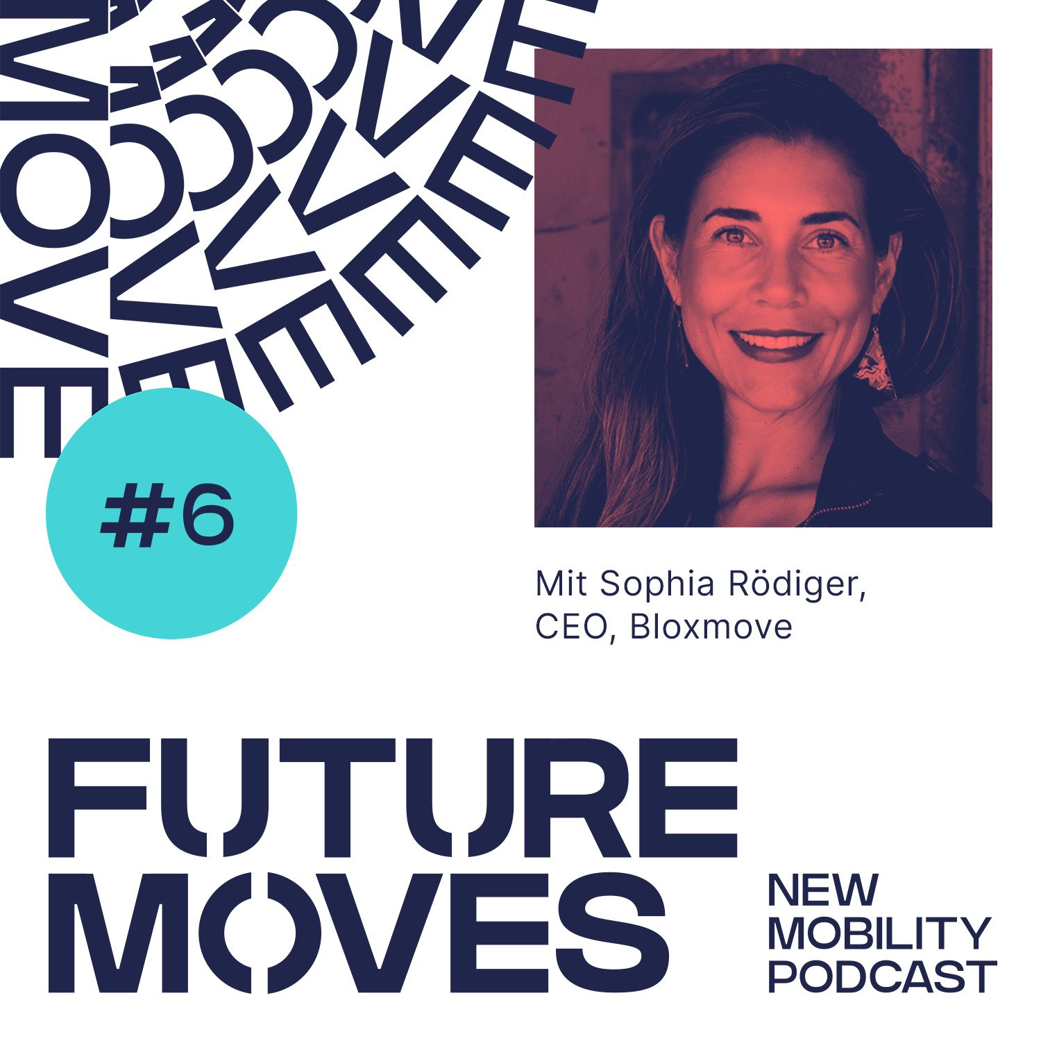 FUTURE MOVES - New Mobility Podcast