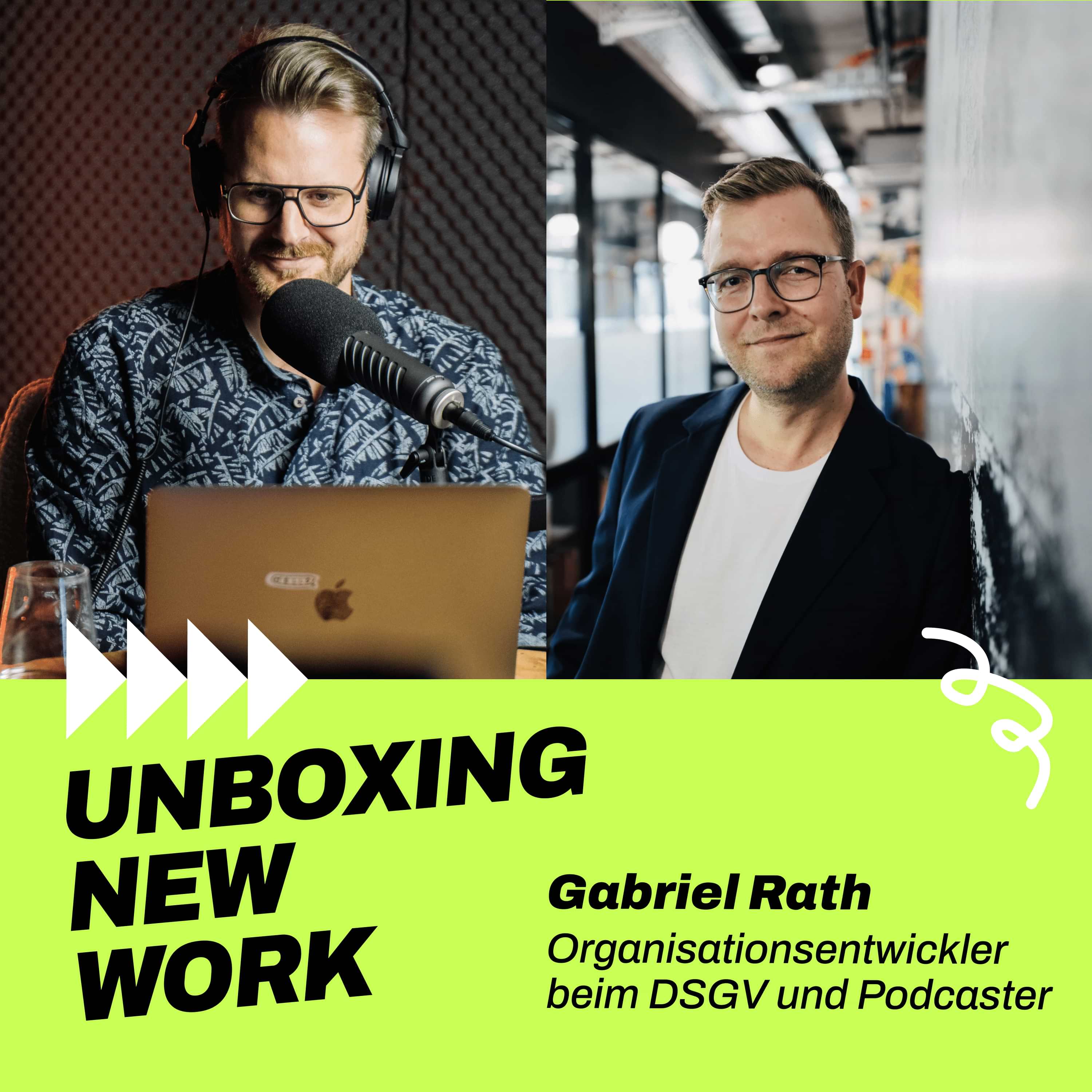 117 - Gabriel Rath, Organisationsentwickler beim DSGV und Podcaster