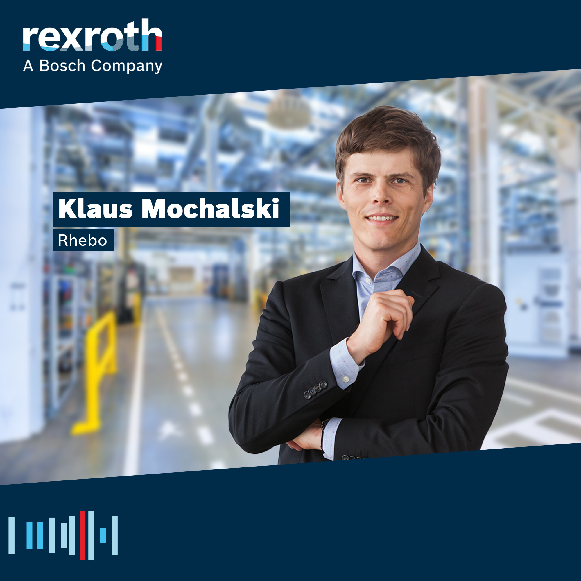 Industrie neu gedacht - ein Tech-Podcast von Bosch Rexroth