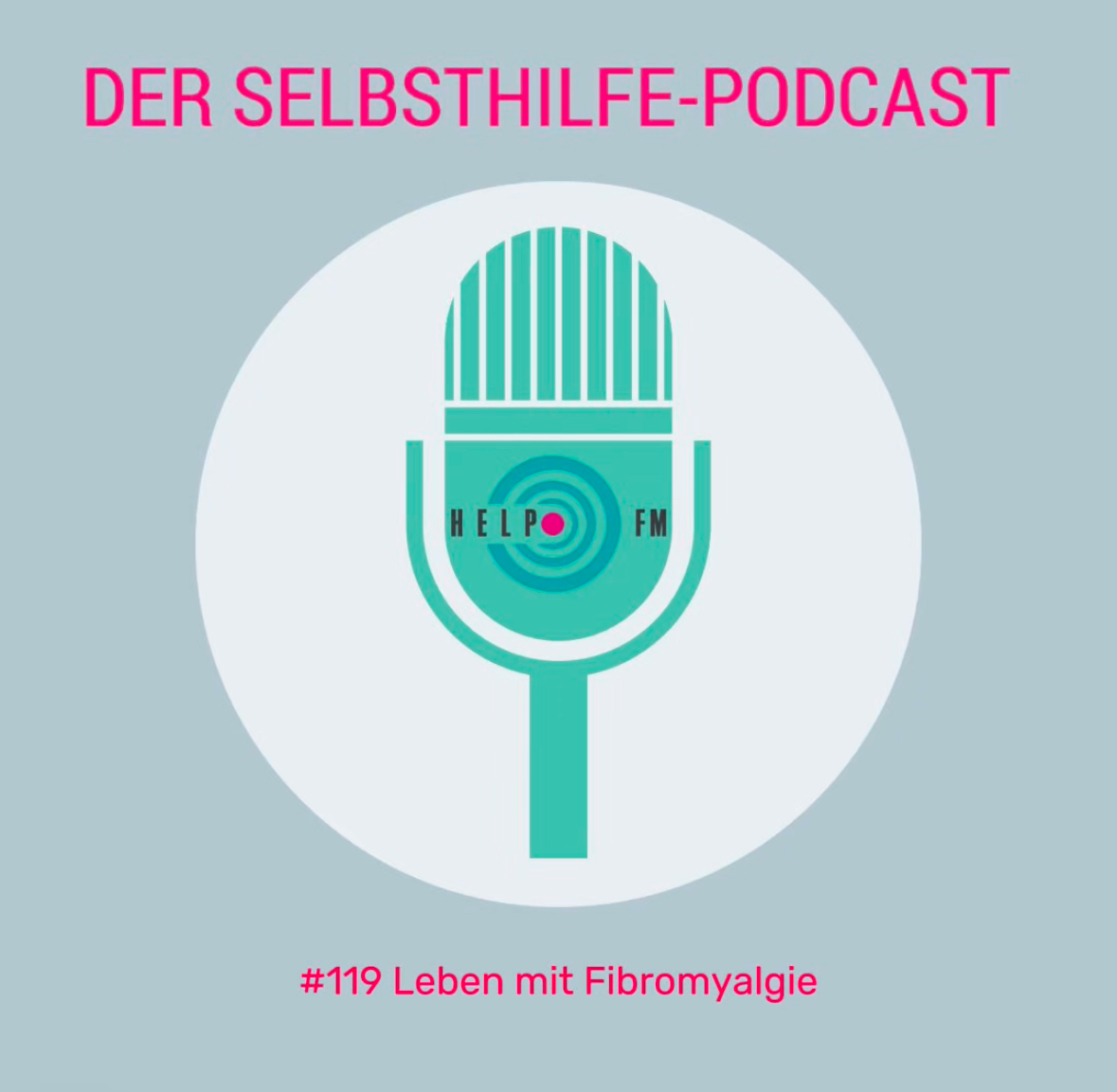 HELP FM - Der Selbsthilfe-Podcast