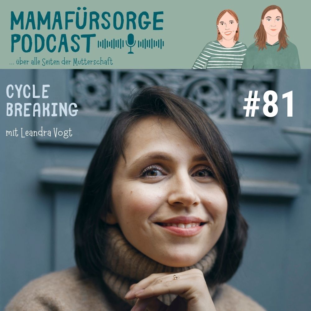 Mamafürsorge - Der Podcast für alle Seiten der Mutterschaft