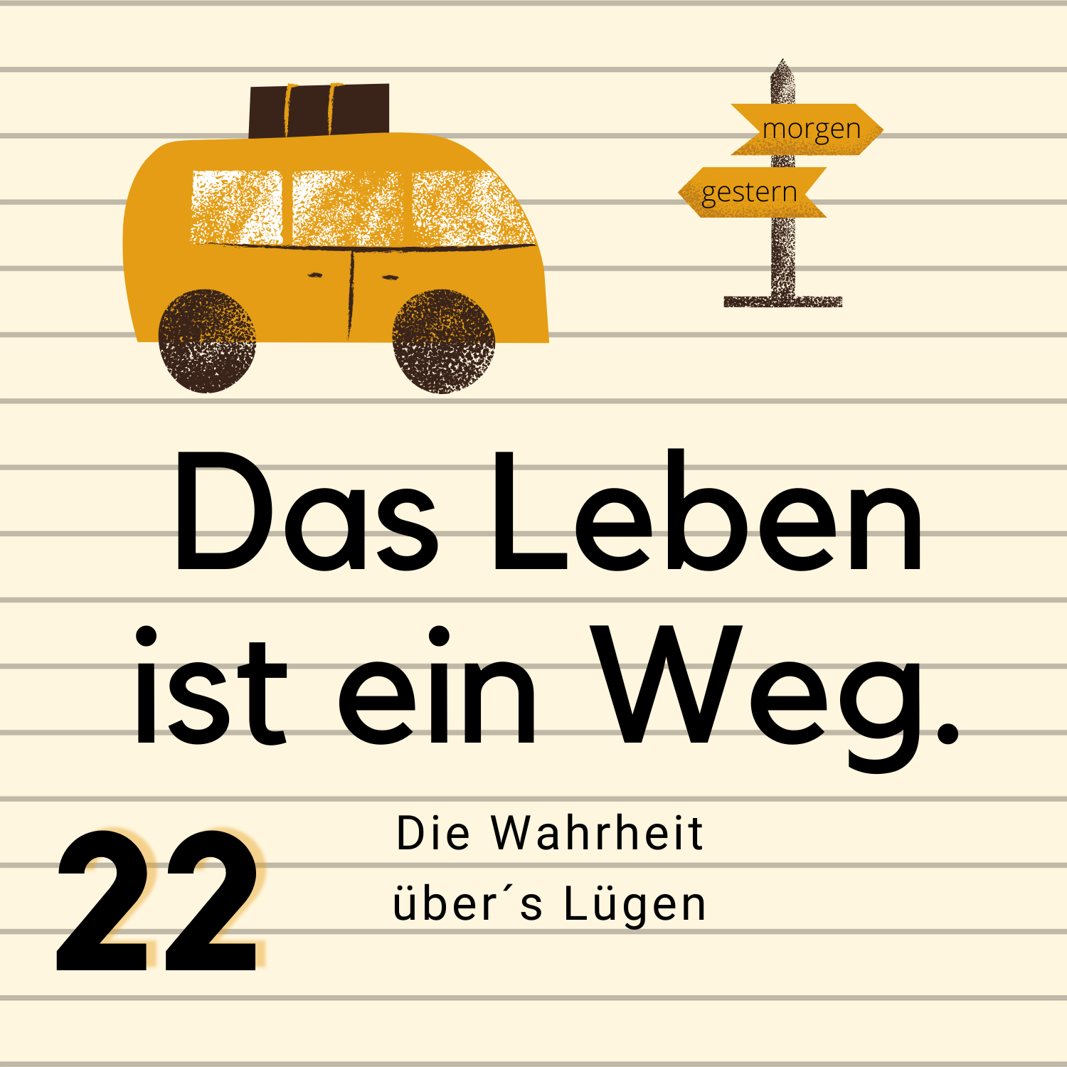 Das Leben ist ein Weg