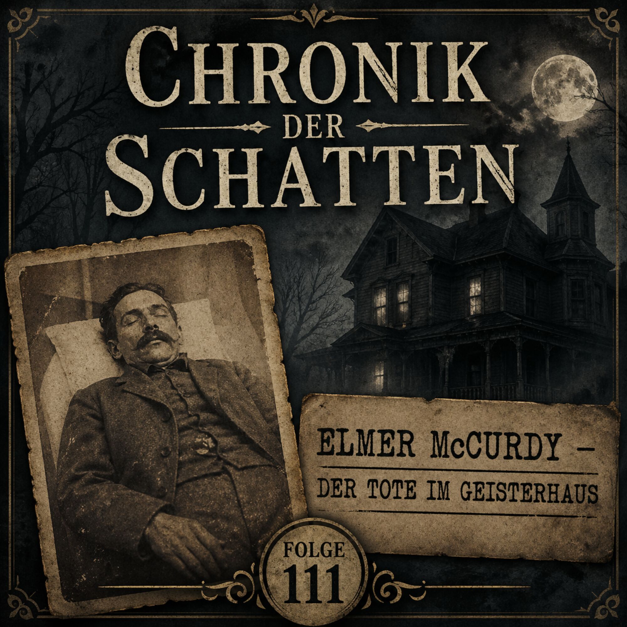 Elmer McCurdy - Der Tote im Geisterhaus episode artwork