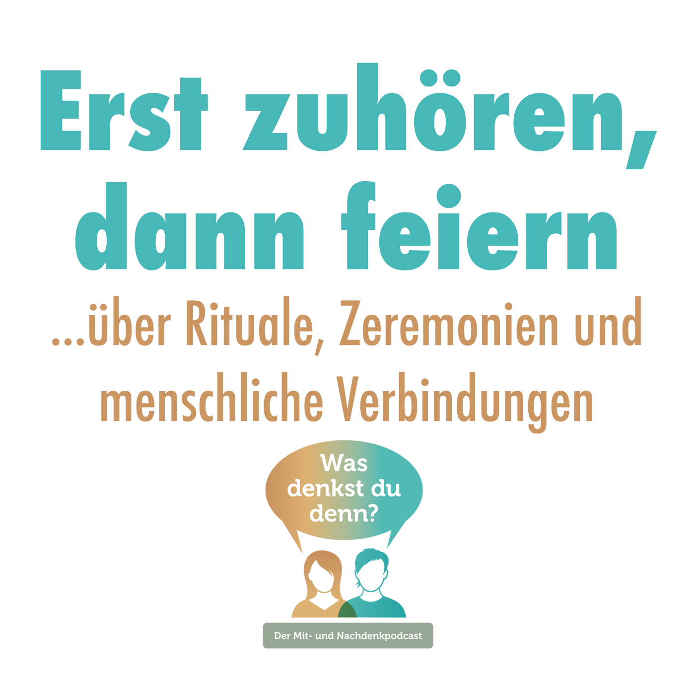 Was denkst du denn?