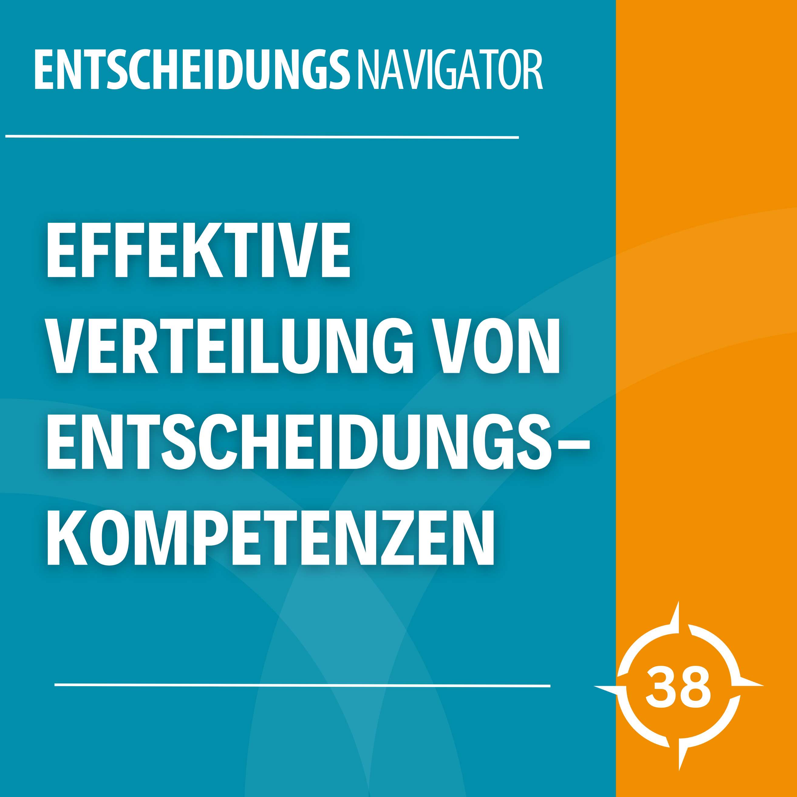 Neue Wege der Führung - Mit mutigen Entscheidungen zum Erfolg