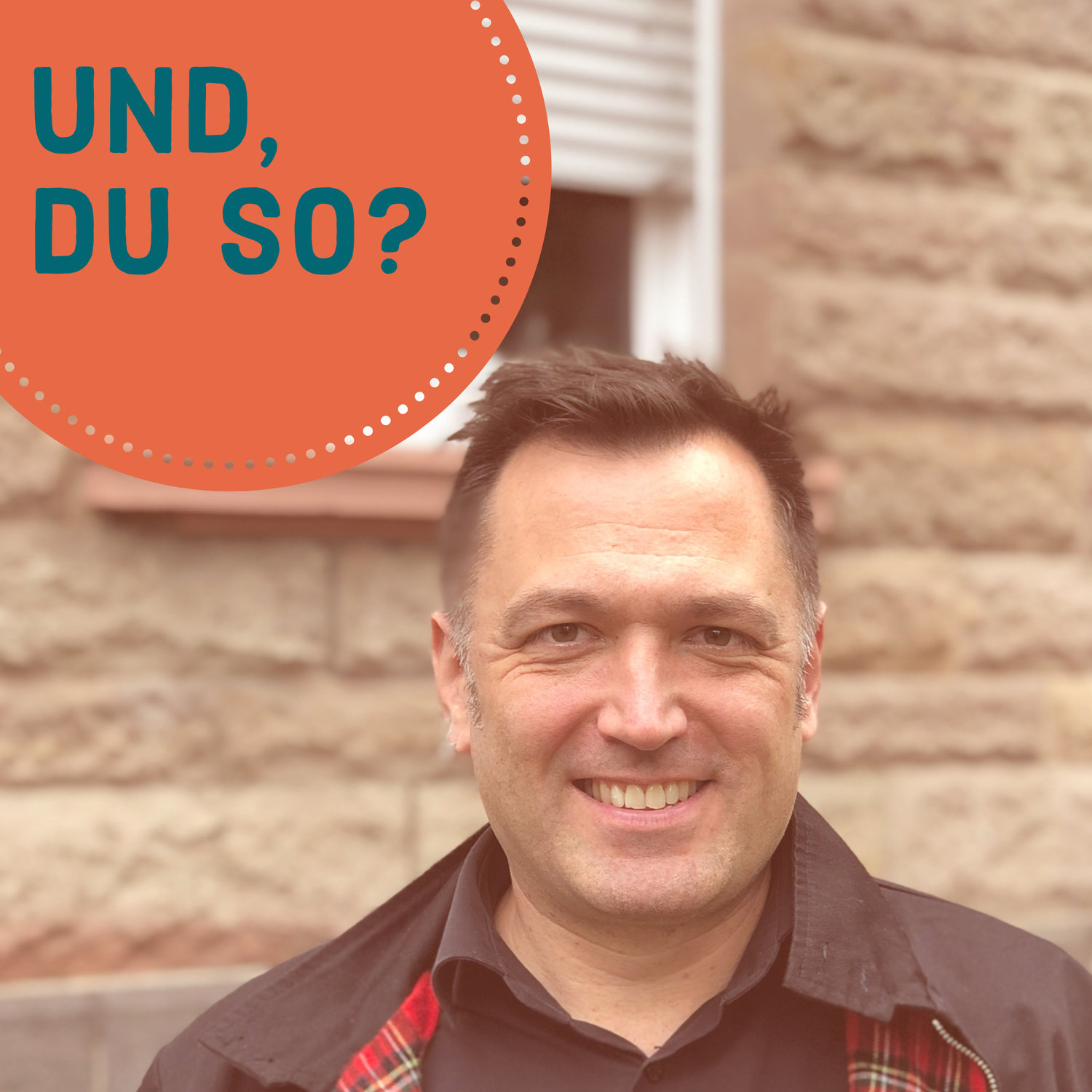 Und, Du so?
