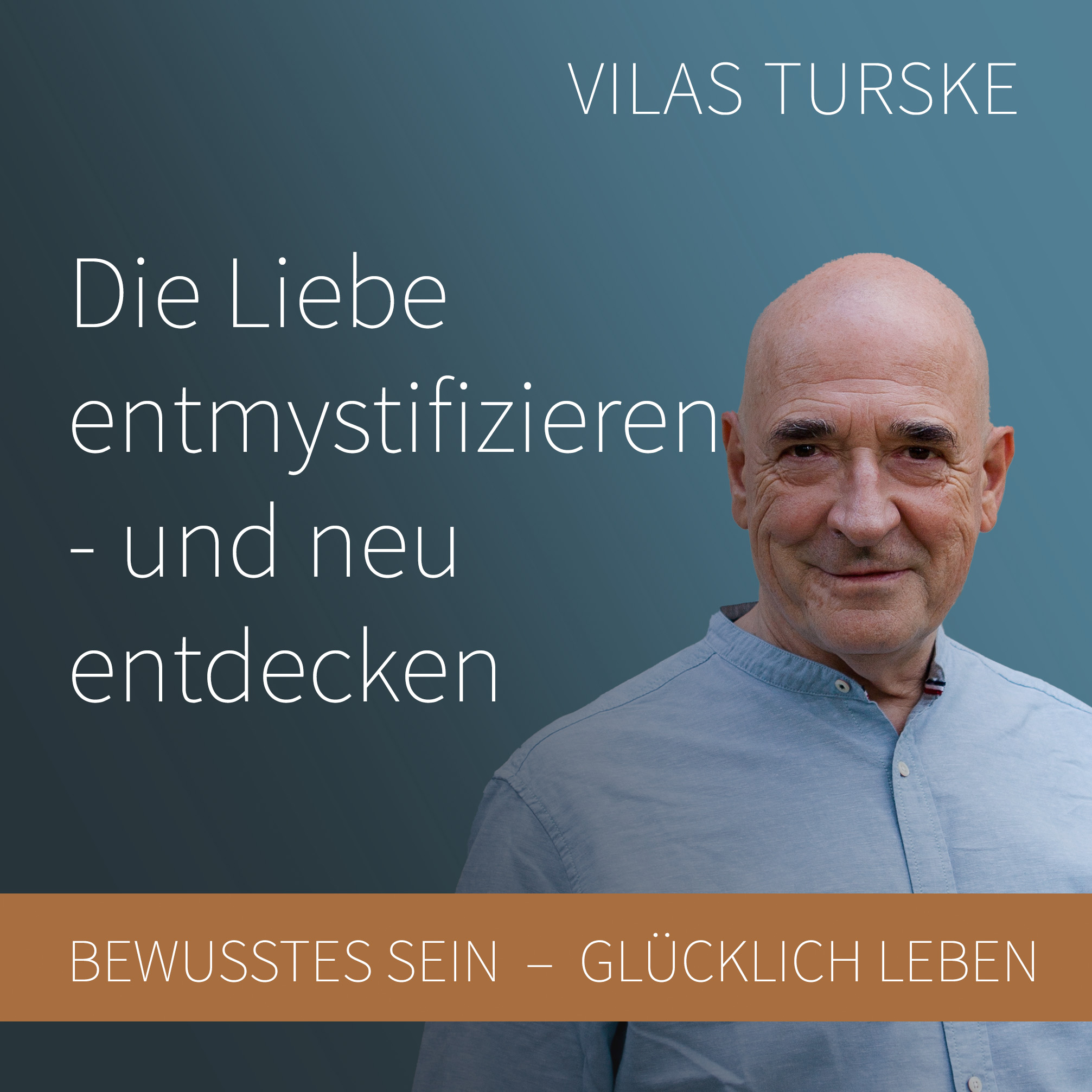 Bewusstes Sein - Glücklich Leben