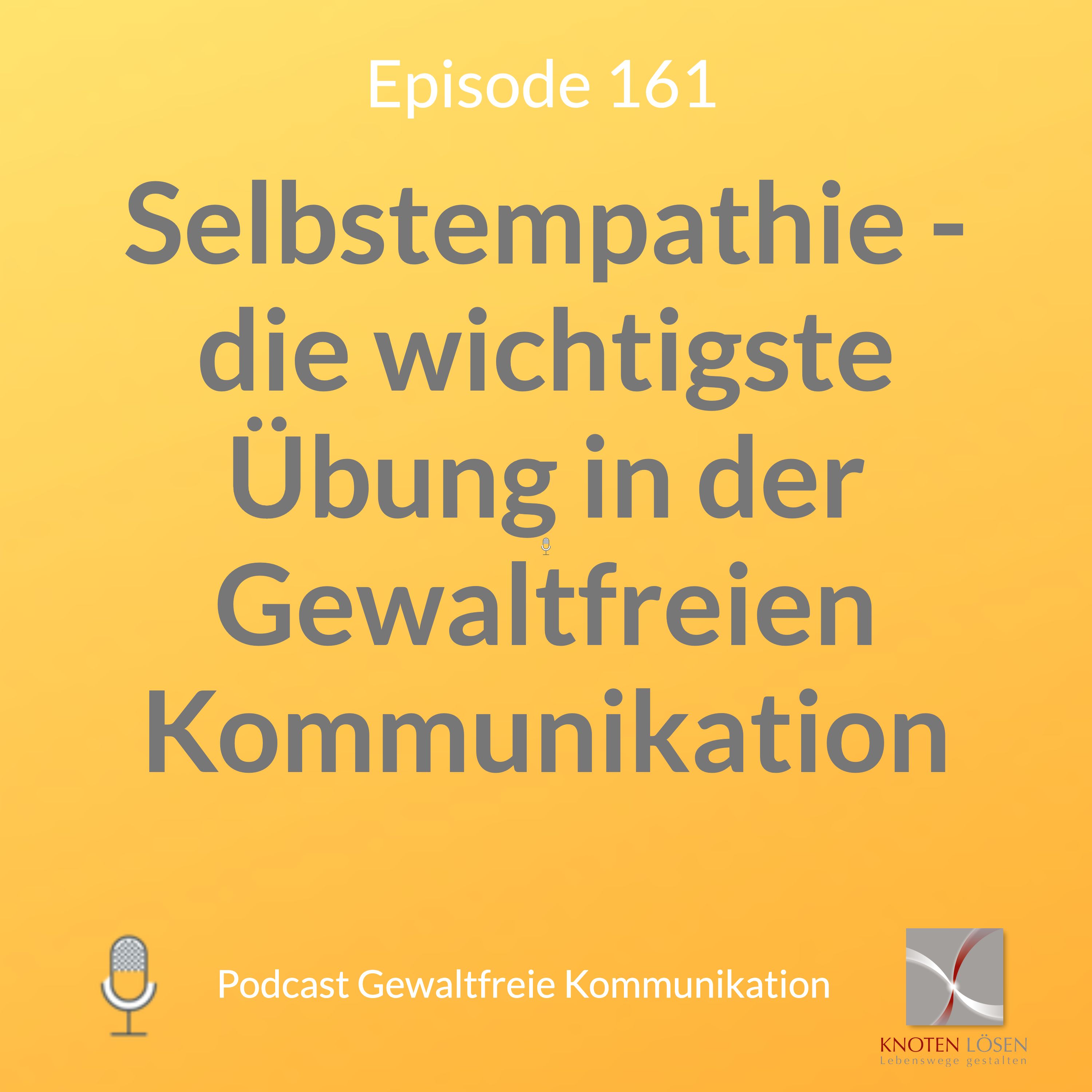 Neue Gewaltfreie Kommunikation - Freiheit, Eigenverantwortung & Entwicklung