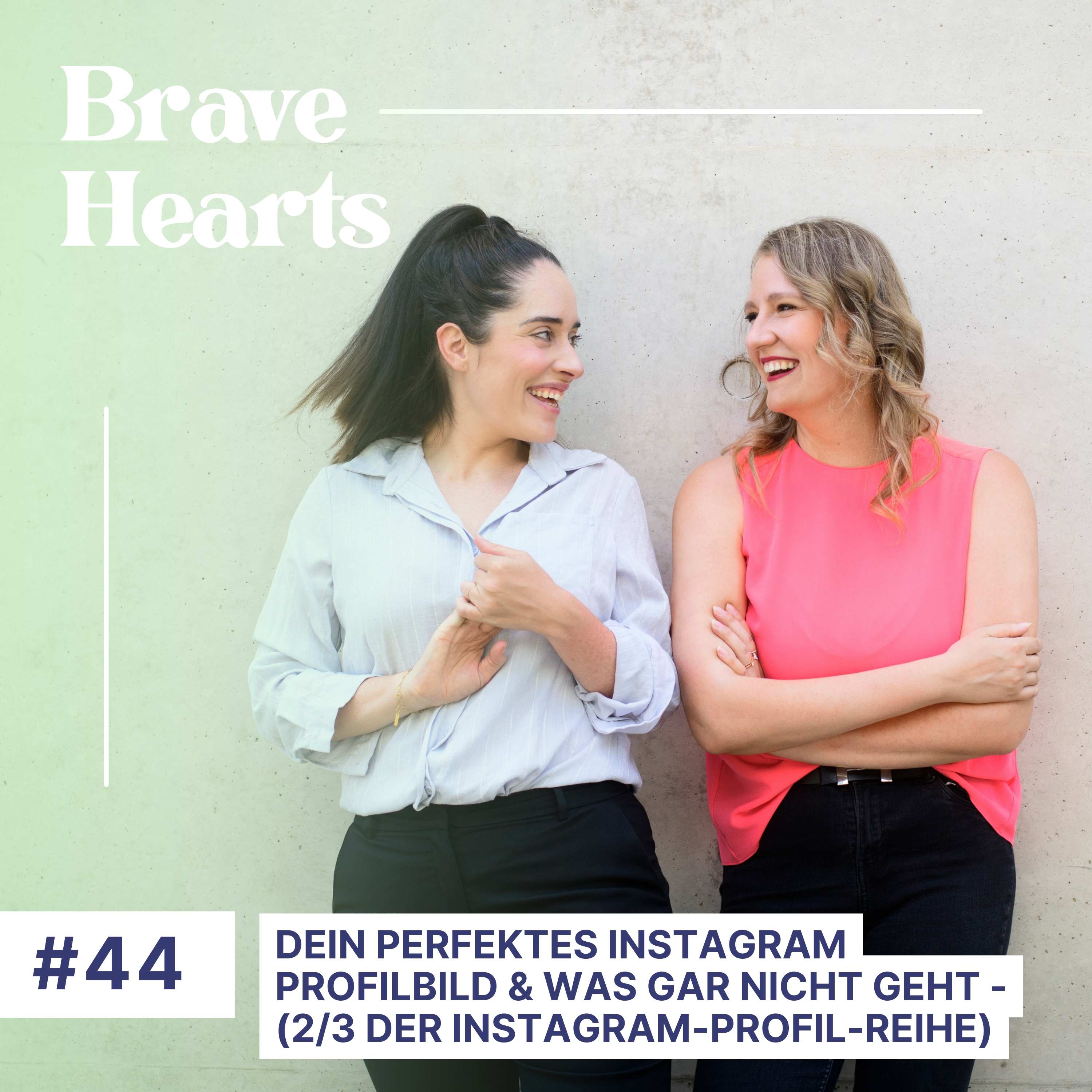 Brave Hearts – Der Business-Podcast für mutige Expert*innen