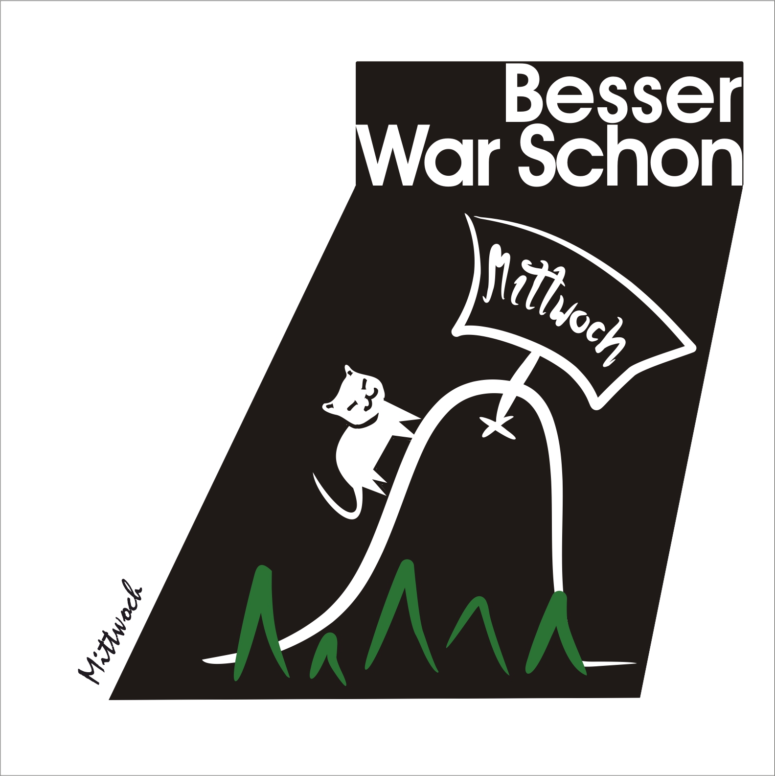 Besser war schon