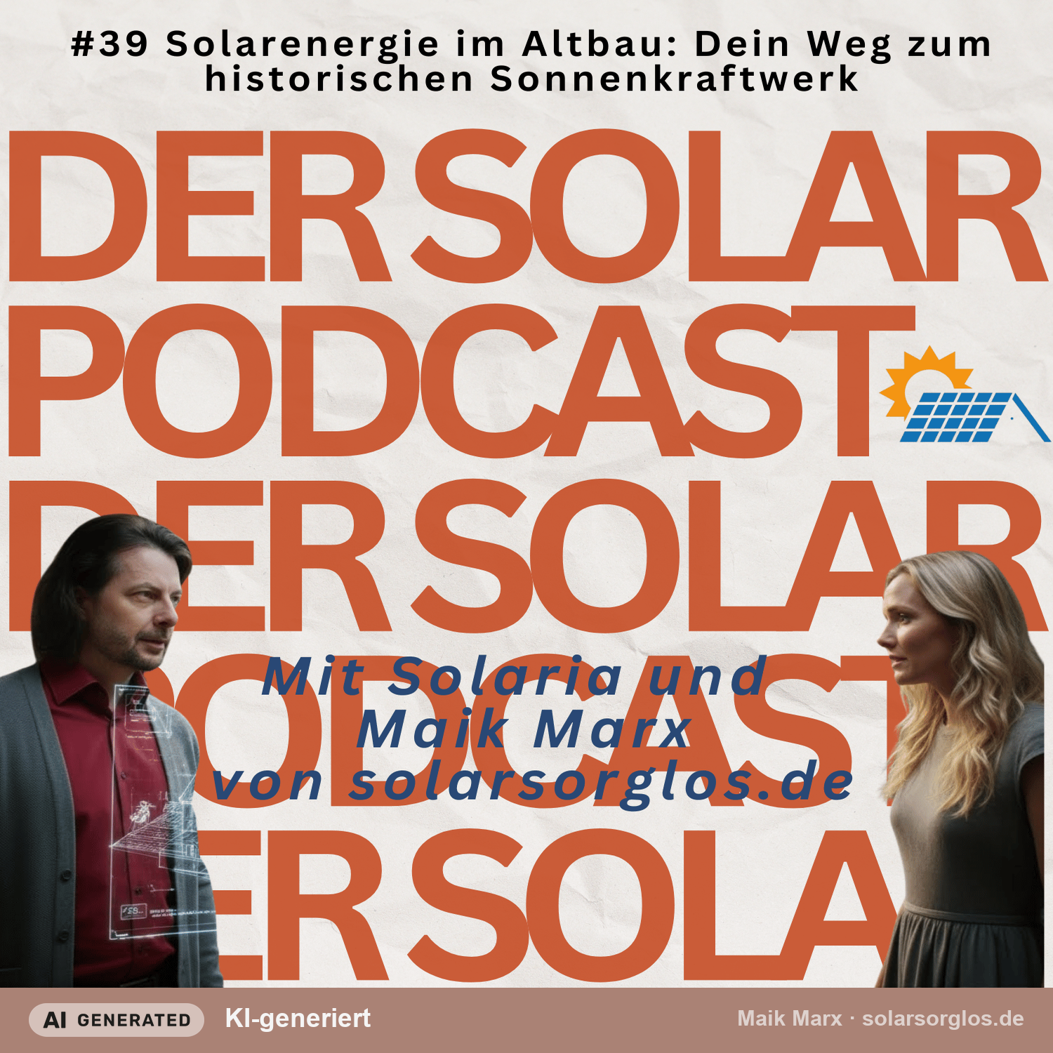 #39 Solarenergie im Altbau: Dein Weg zum historischen Sonnenkraftwerk episode artwork