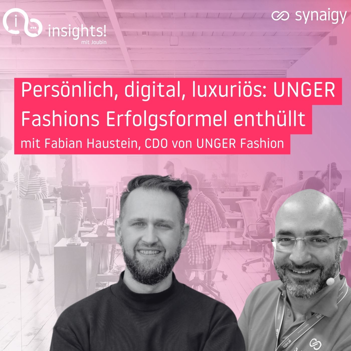 69 Persönlich, digital, luxuriös: UNGER Fashions Erfolgsformel enthüllt
