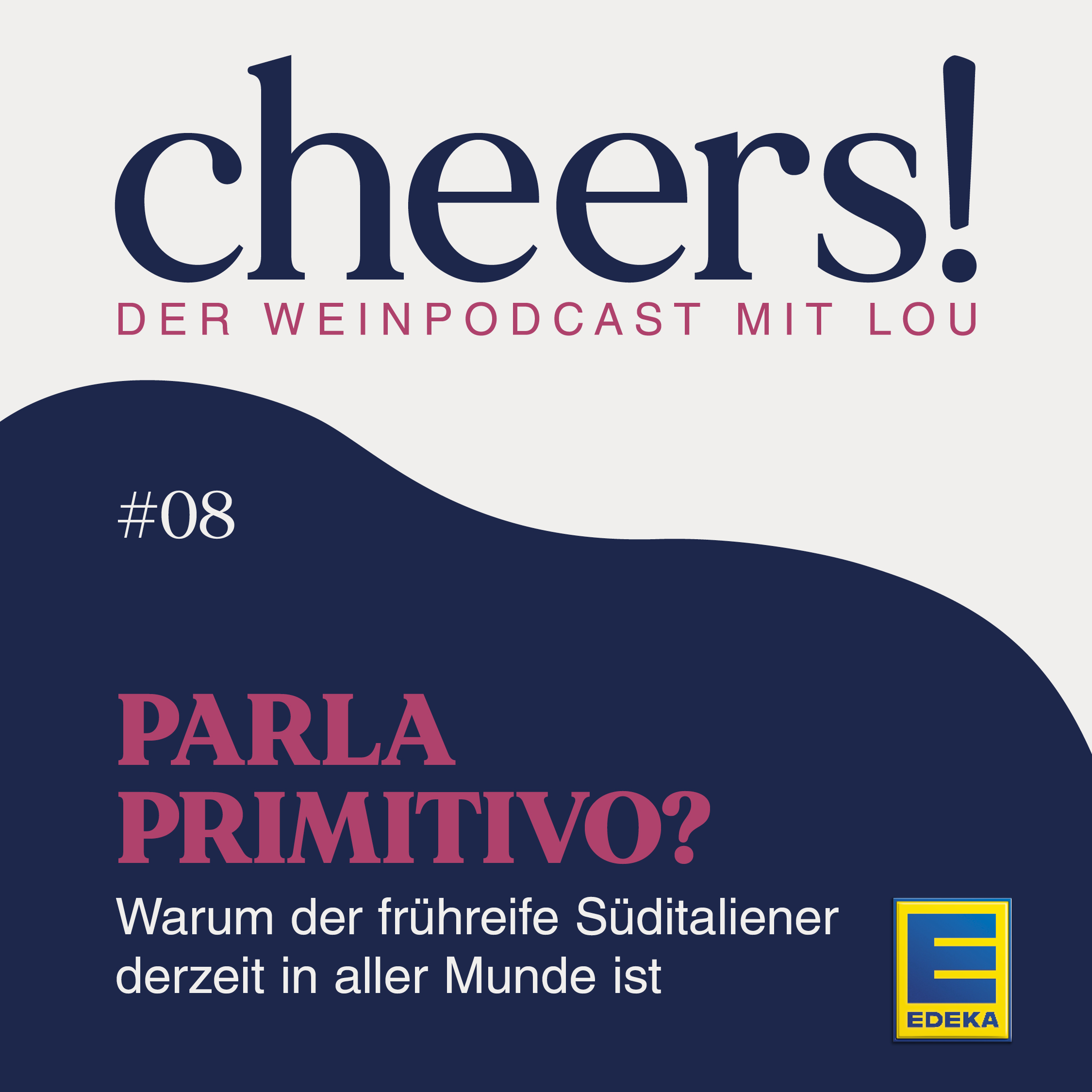 Cheers! Der Weinpodcast mit Lou