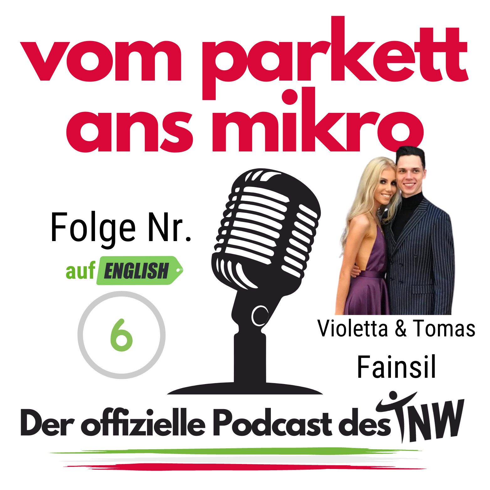 Vom Parkett ans Mikro - Offizieller Podcast des TNW