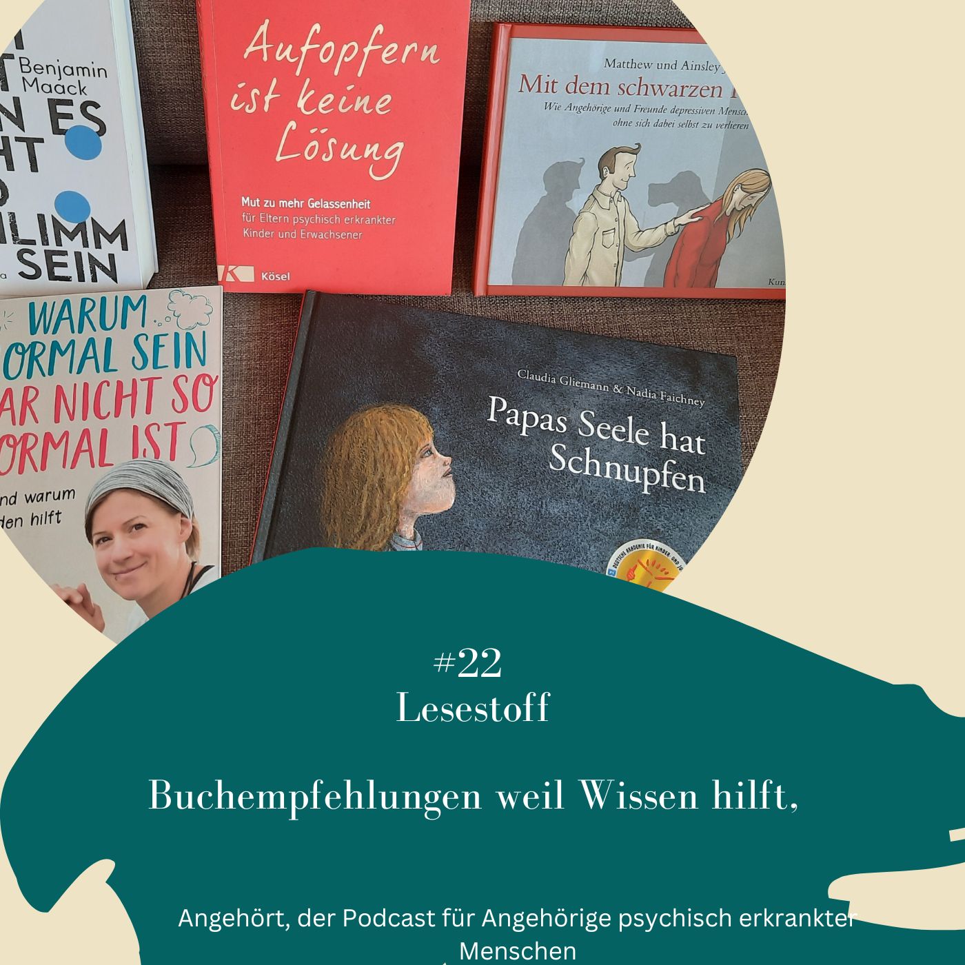Angehört - der Podcast für Angehörige psychisch Erkrankter