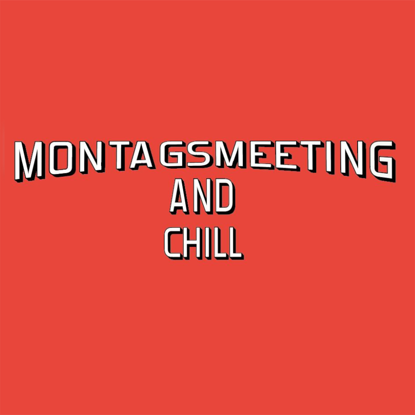 MONTAGSMEETING