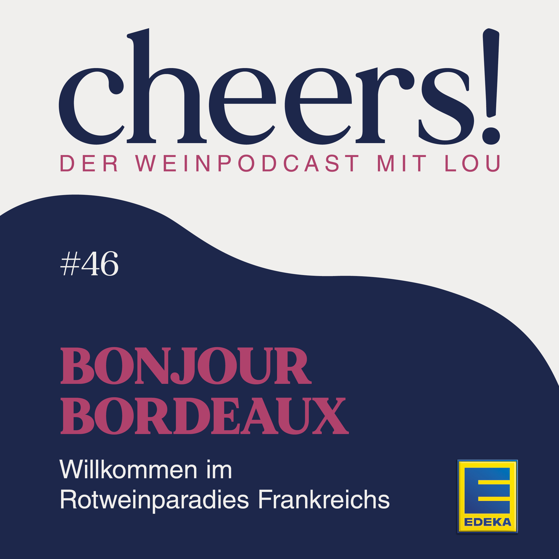 Cheers! Der Weinpodcast mit Lou