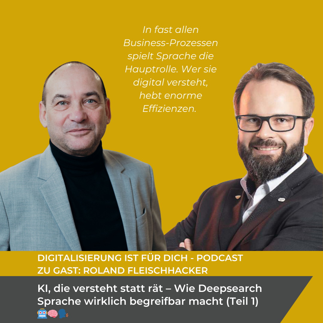 #365 - KI, die versteht statt rät – Wie Deepsearch Sprache wirklich begreifbar macht (Teil 1)🤖🧠🗣️