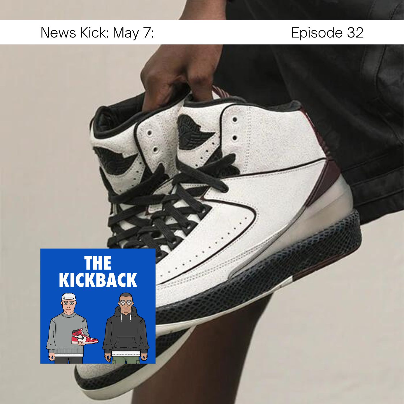 The Kickback Sneaker Podcast