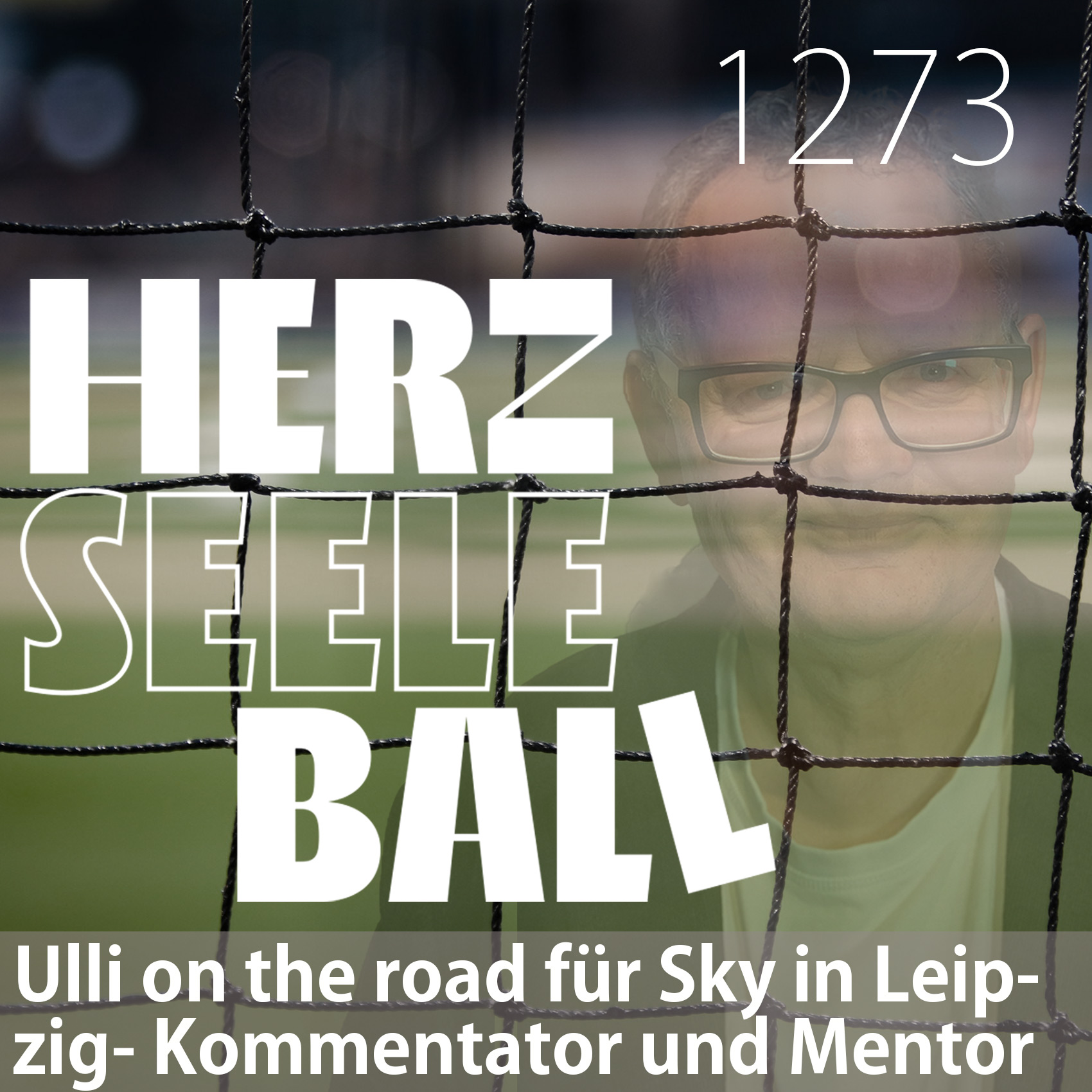 Herz Seele Ball - Ulli Potofski\'s täglicher Fußballpodcast