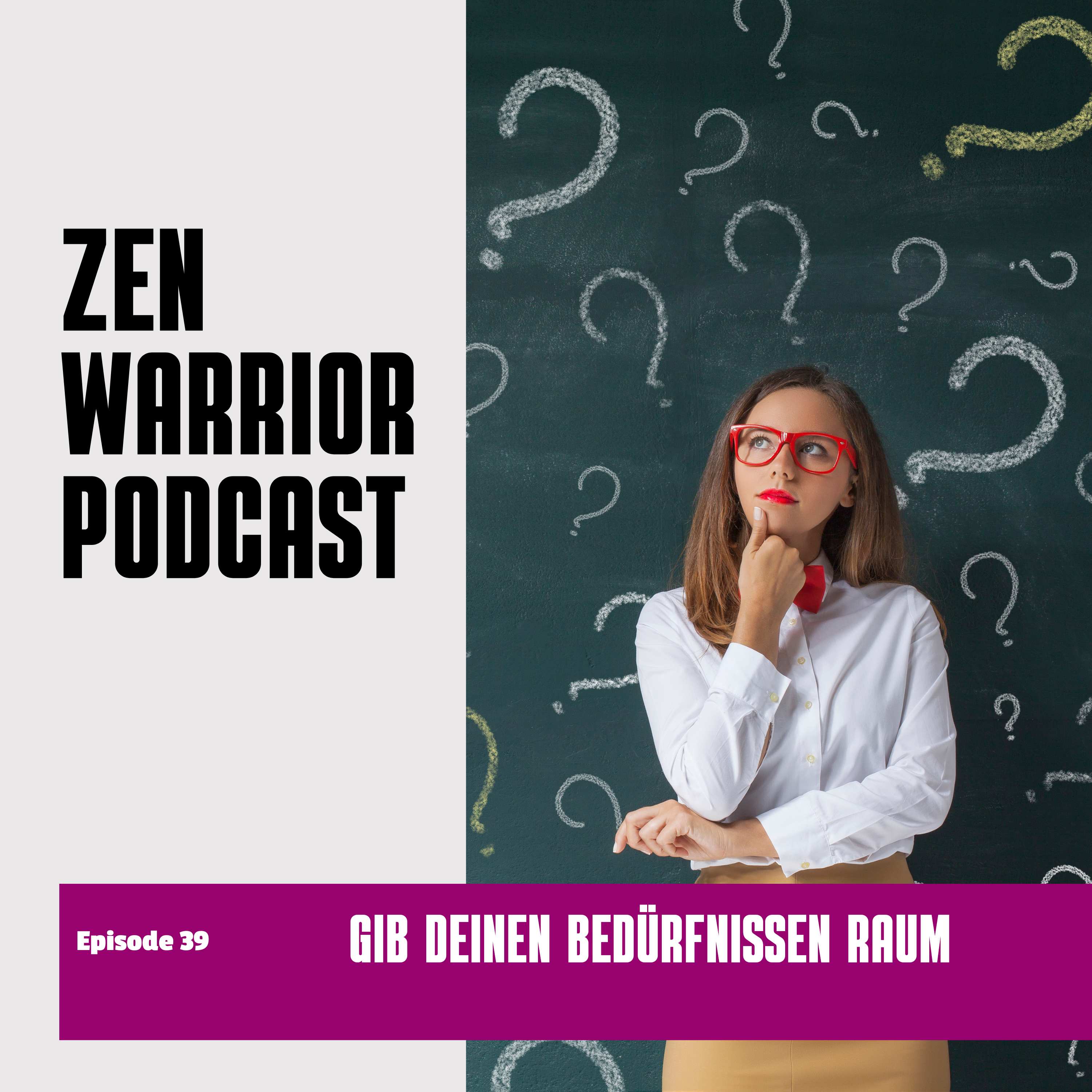 The Zen Warrior Podcast