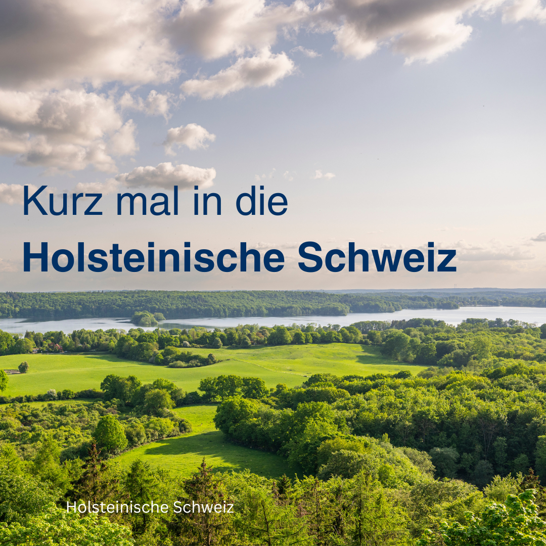 Kurz mal in die Holsteinische Schweiz