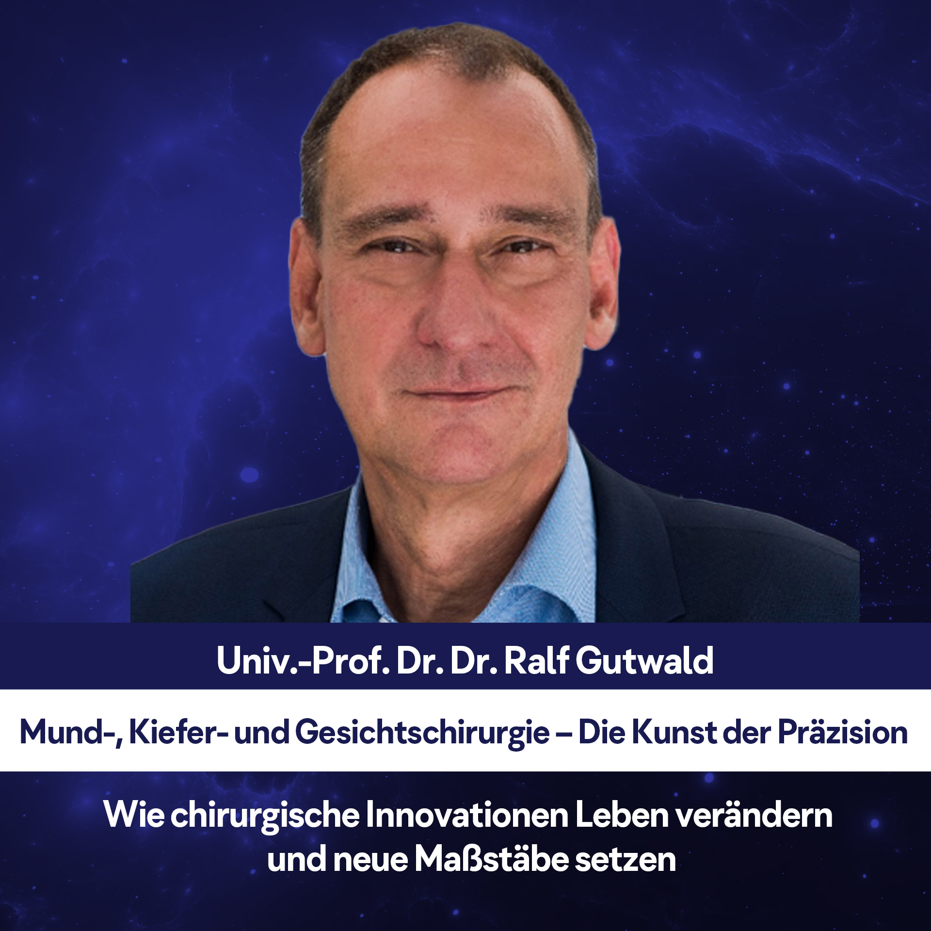 Mund-, Kiefer- und Gesichtschirurgie – Die Kunst der Präzision – mit Univ.-Prof. Dr. Dr. Ralf Gutwald episode artwork