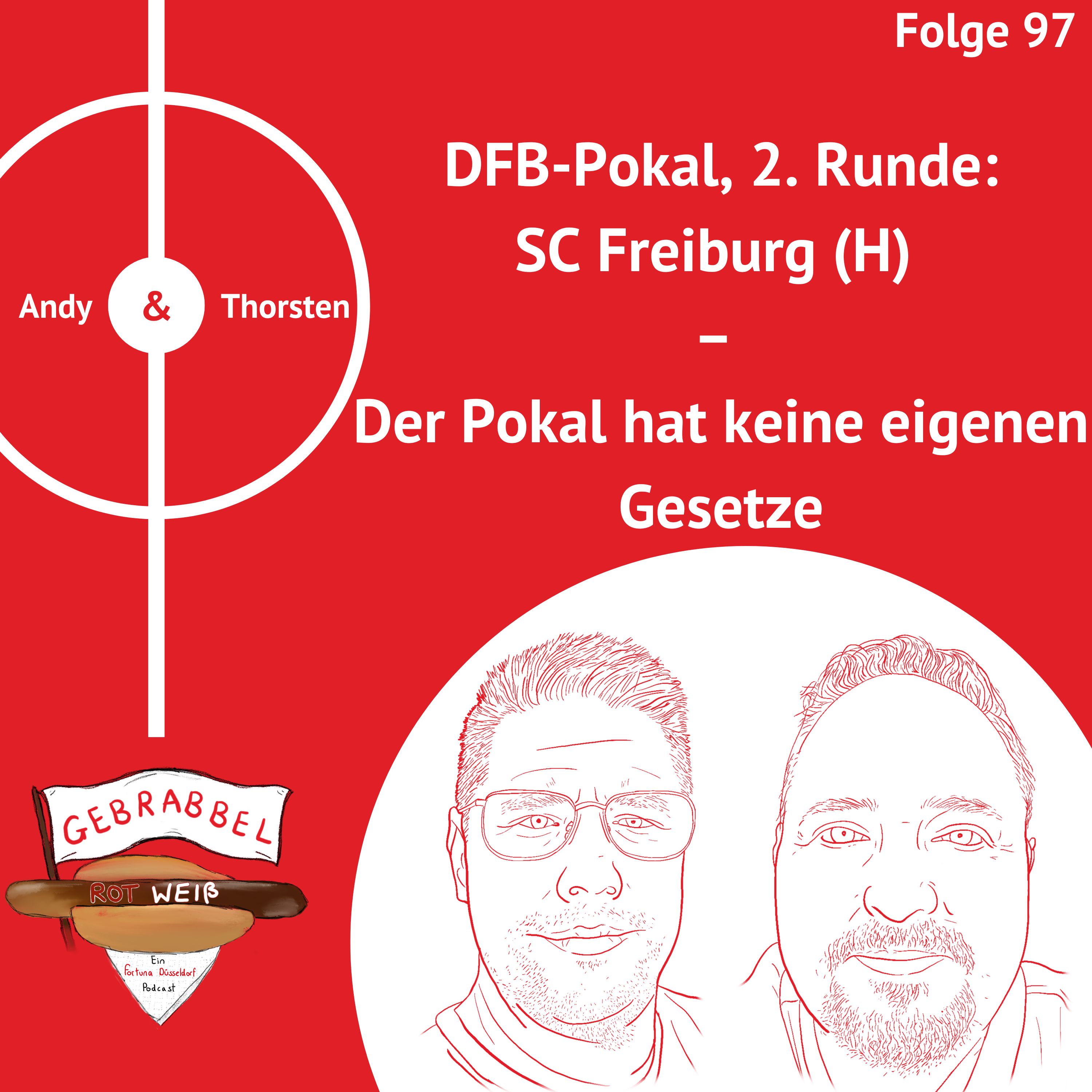 #097: DFB-Pokal, 2. Runde: SC Freiburg (H) – Der Pokal hat keine eigenen Gesetze episode artwork