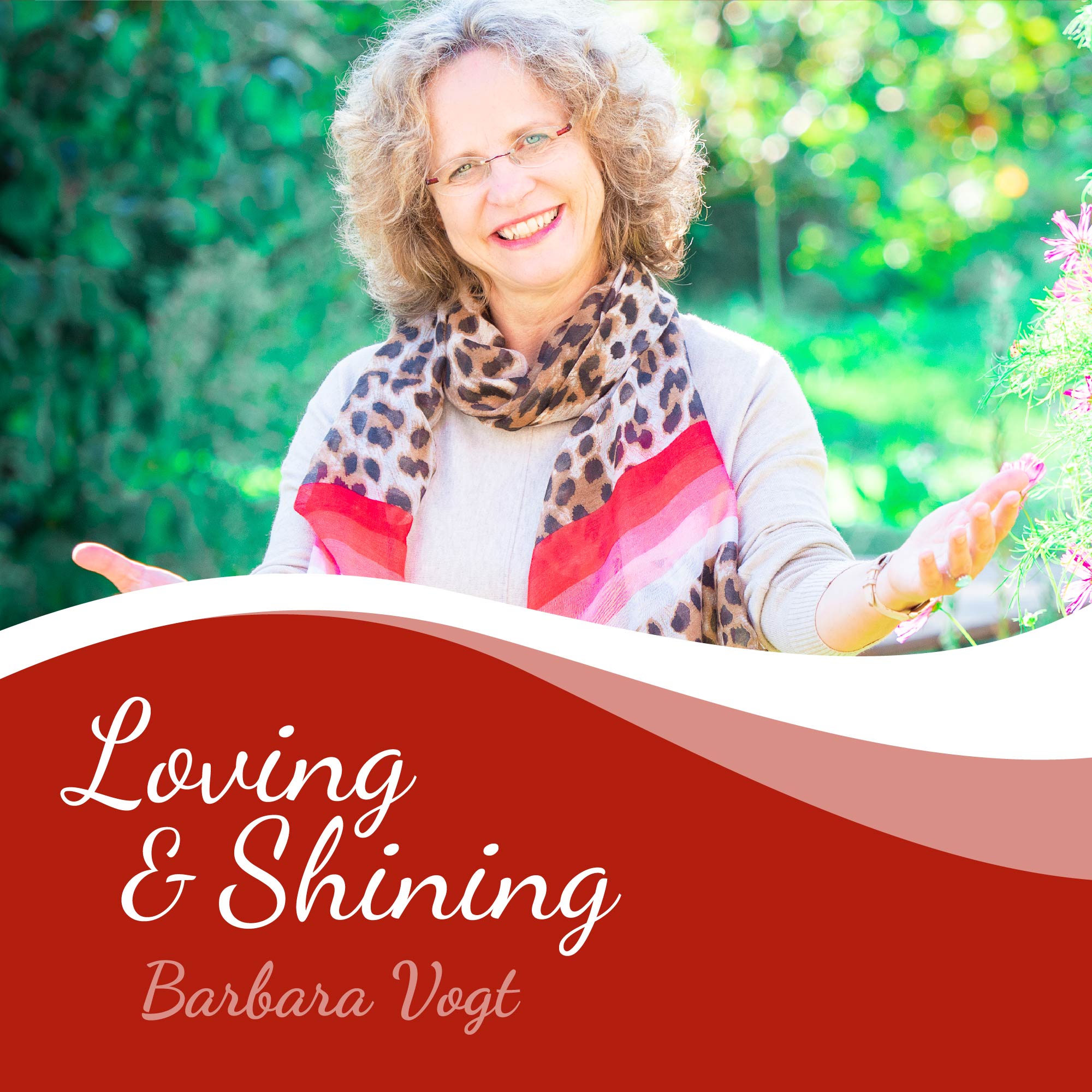 Loving & Shining by Barbara Vogt podcast artwork