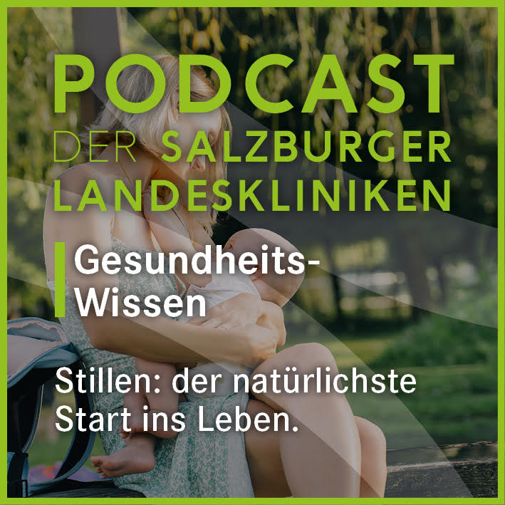 Podcast der Salzburger Landeskliniken: Gesundheits-Wissen